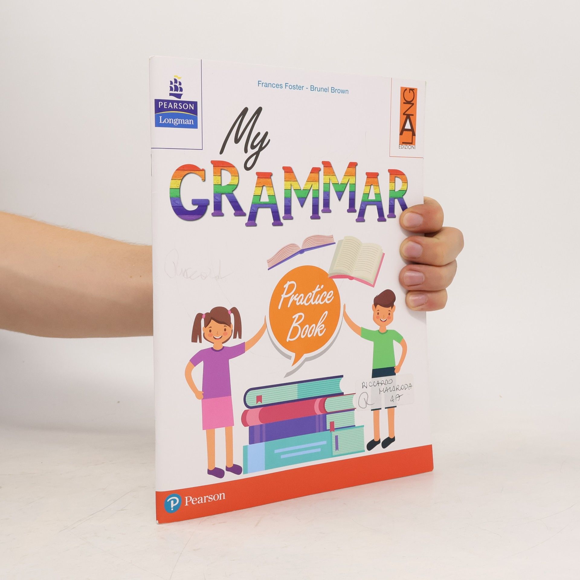 Various authors My Grammar. Practice Book