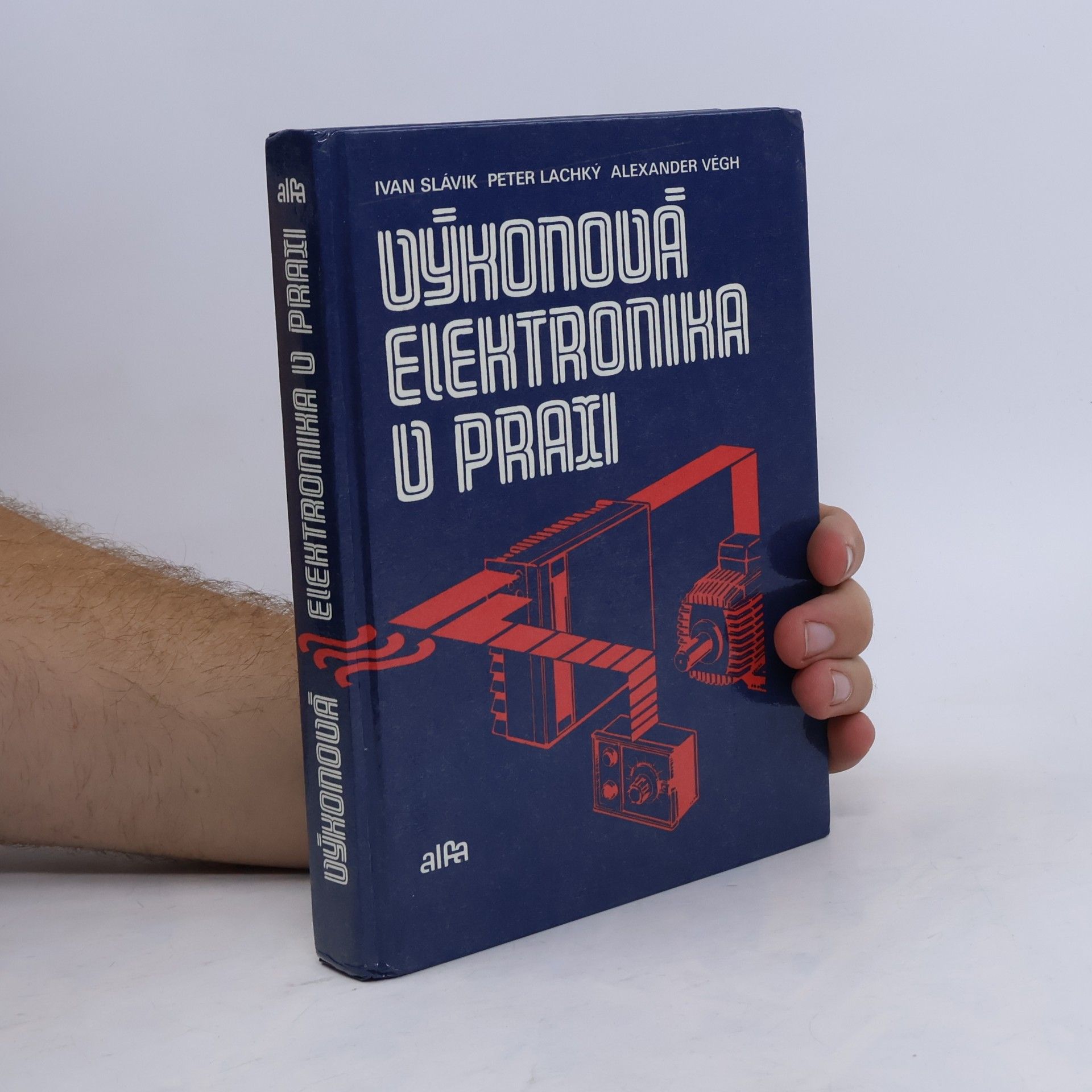Alexander Végh Výkonová elektronika v praxi