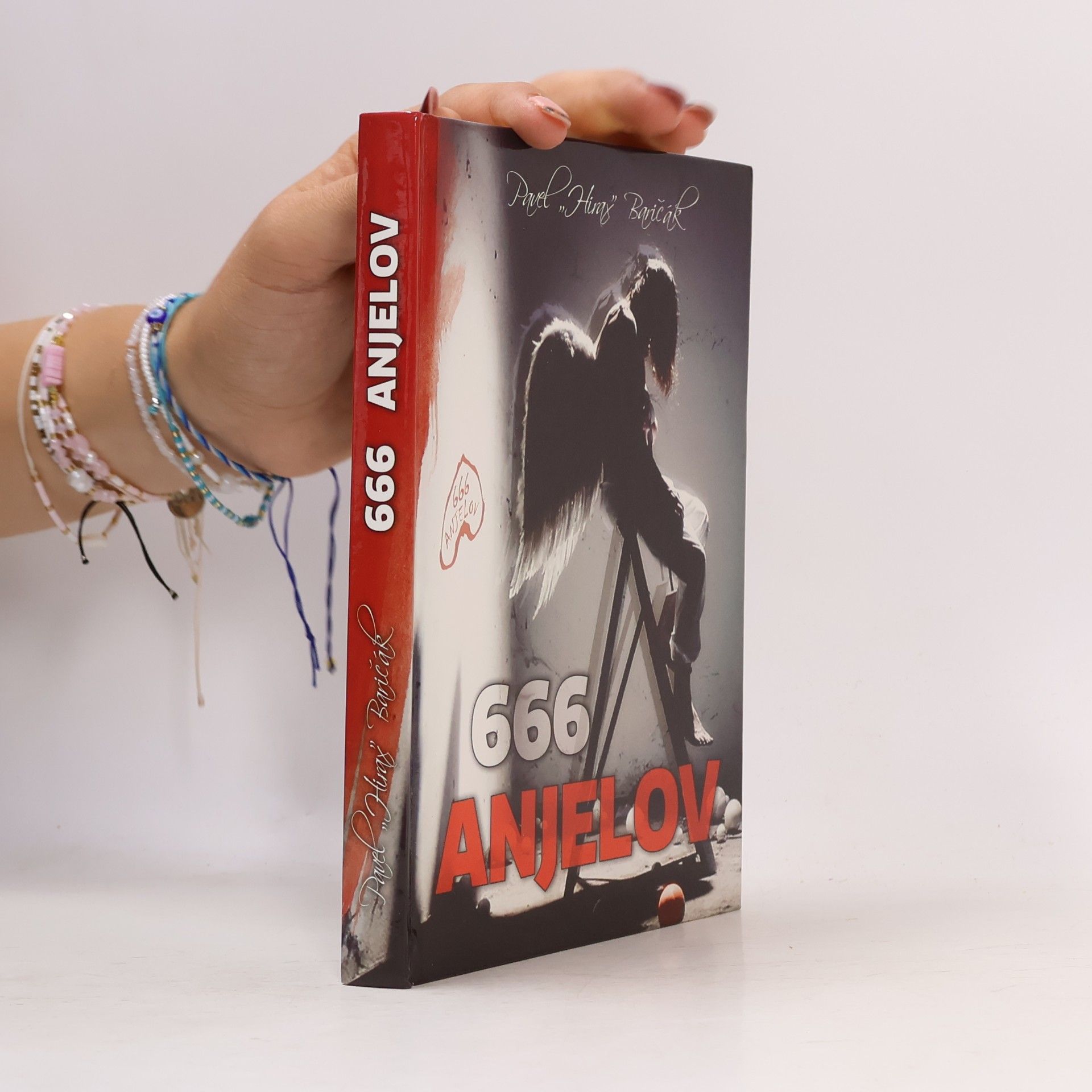 Pavel Hirax Baričák 666 anjelov