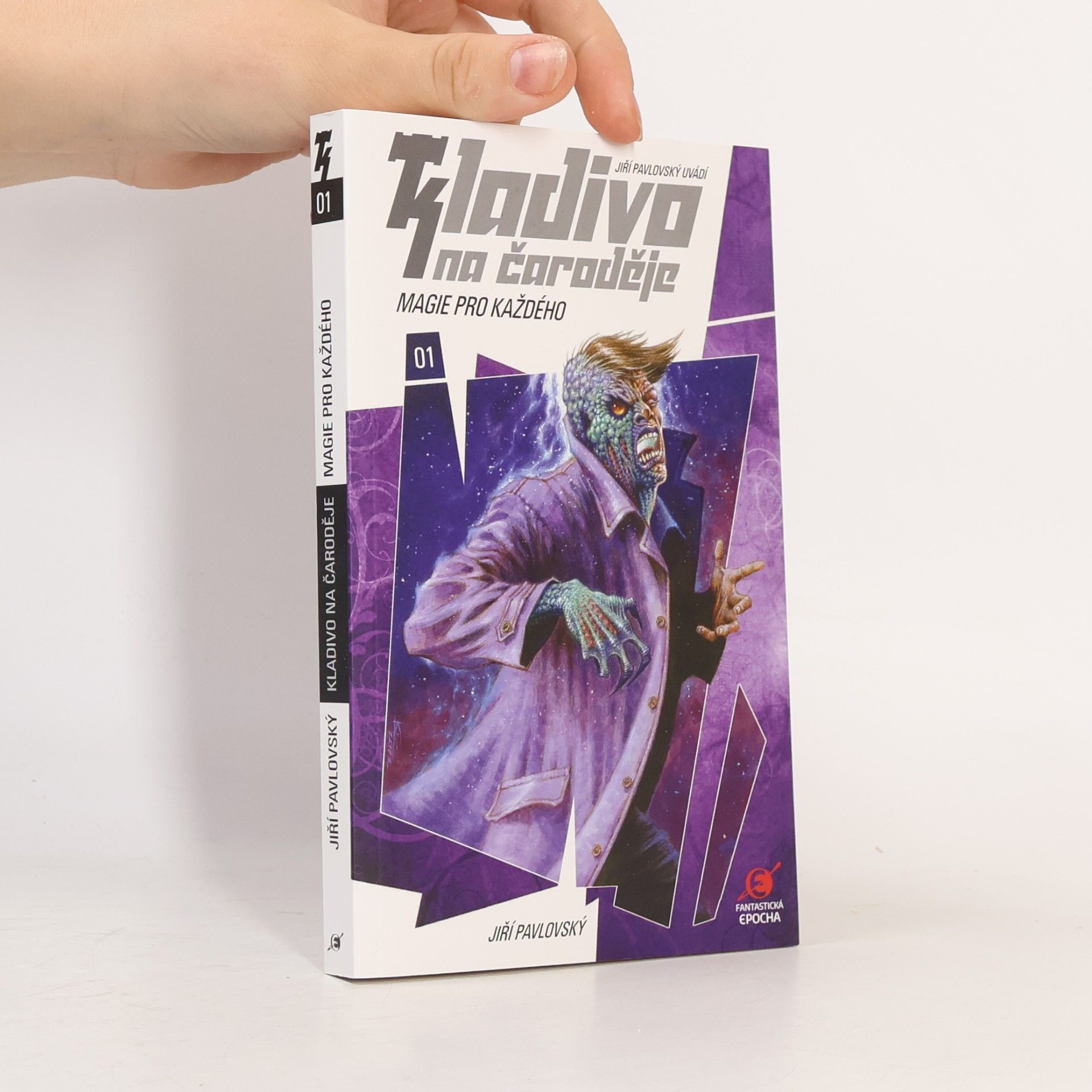 Jiří Pavlovský Kladivo na čaroděje. 01, Magie pro každého