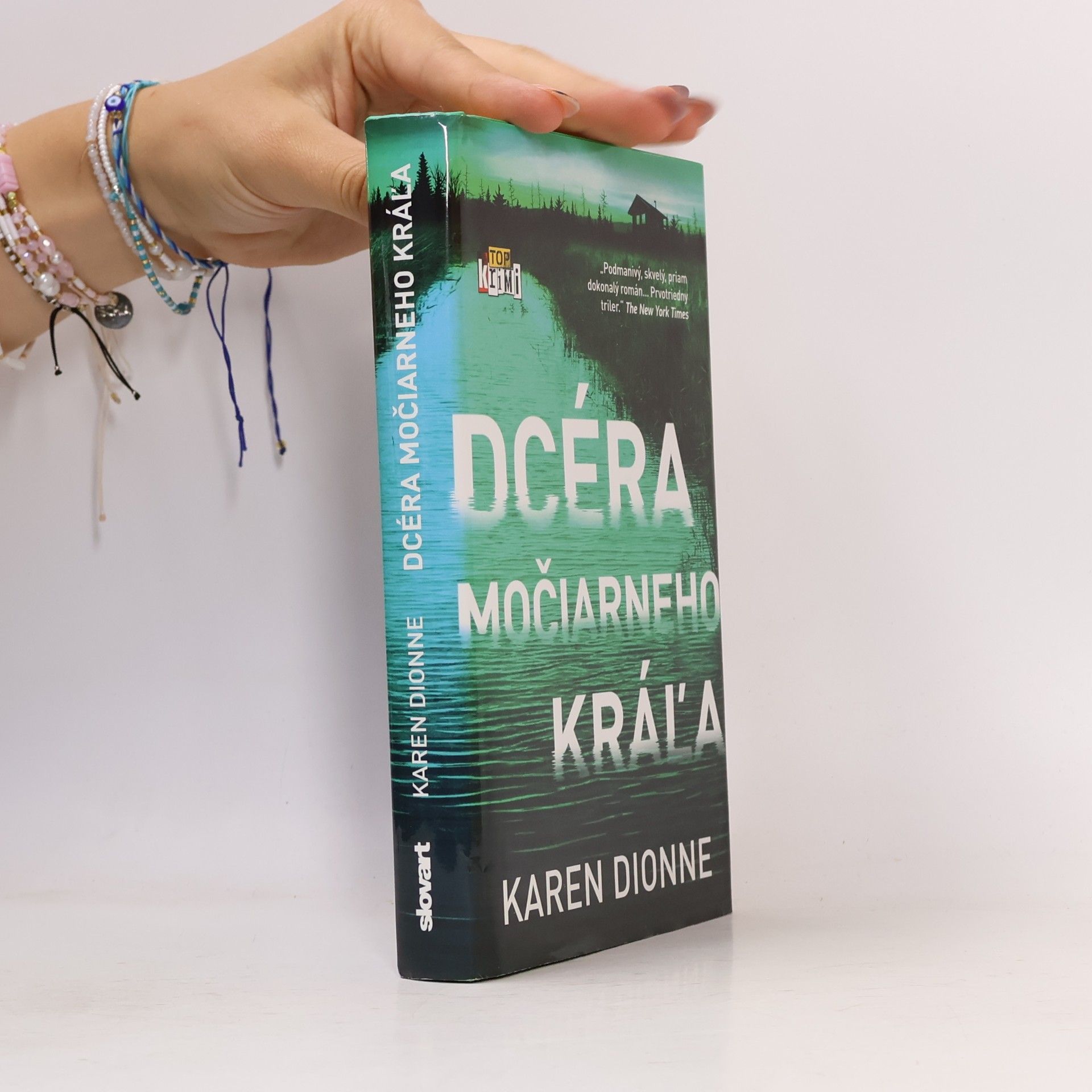 Karen Dionne Dcéra močiarneho kráľa