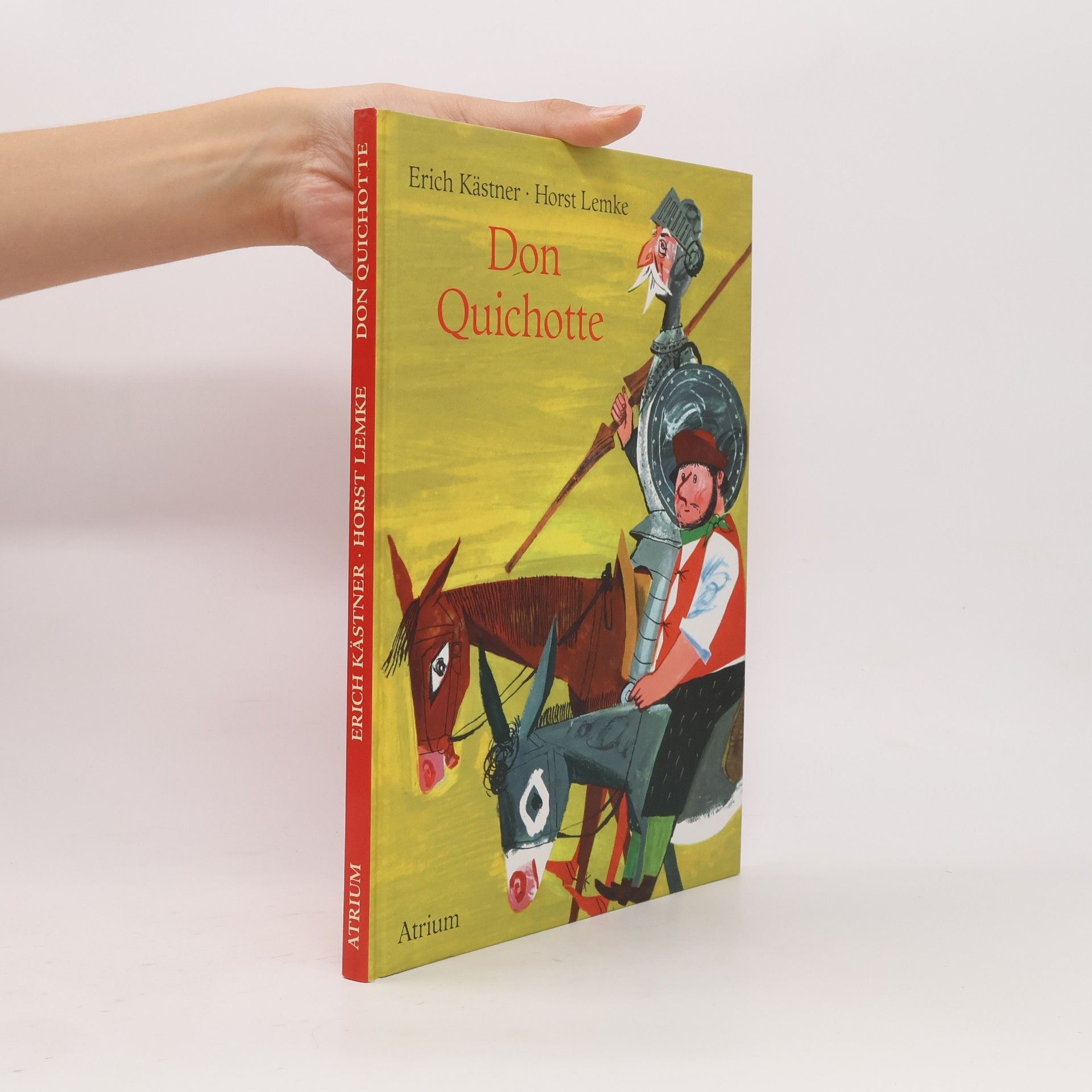 Erich Kästner Leben und Taten des scharfsinnigen Ritters Don Quichotte