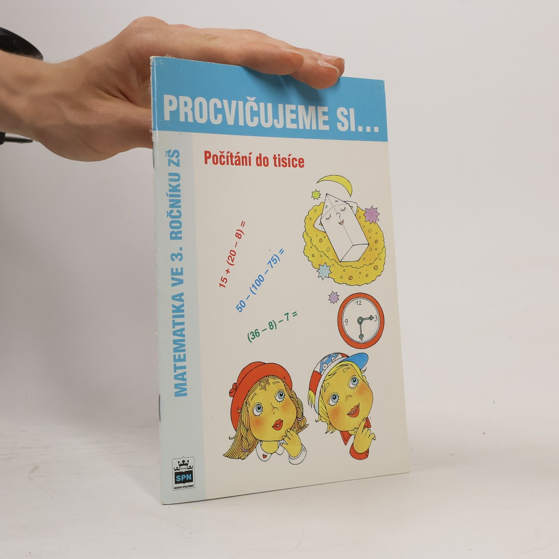 Michaela Kaslová Procvičujeme si .... Počítání do tisíce