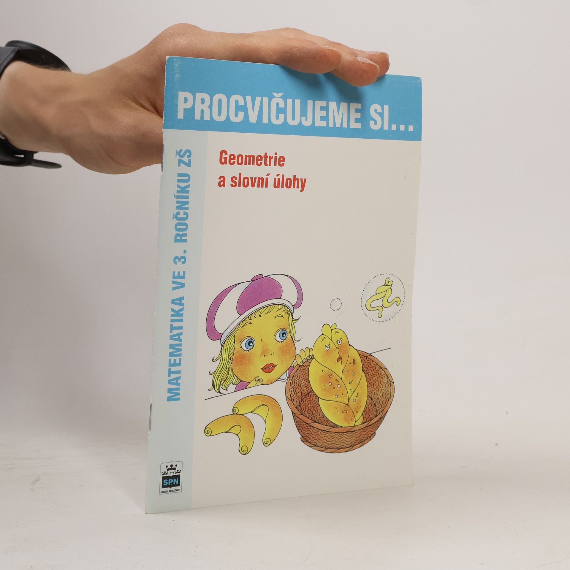 Michaela Kaslová Procvičujeme si...Geometrie a slovní úlohy (3.ročník)