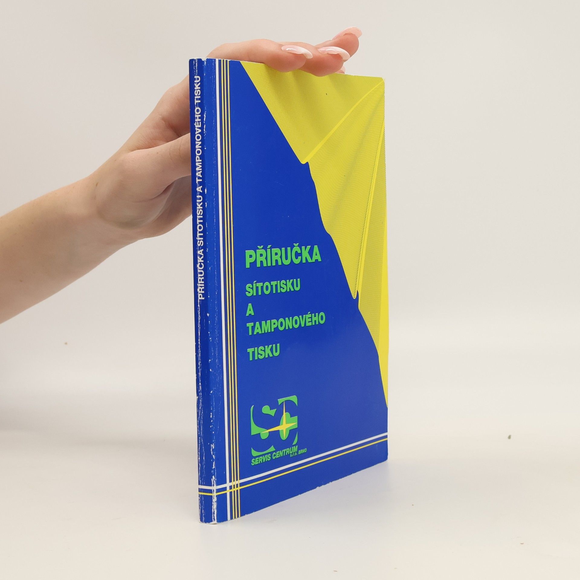 Autores varios Příručka sítotisku a tamponového tisku