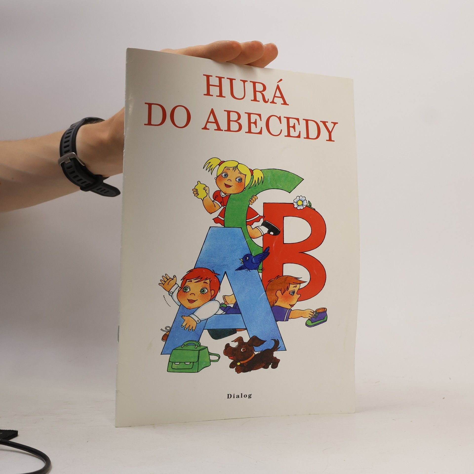 Kolektiv autorů Hurá do abecedy - Pracovní sešit pro 1. ročník