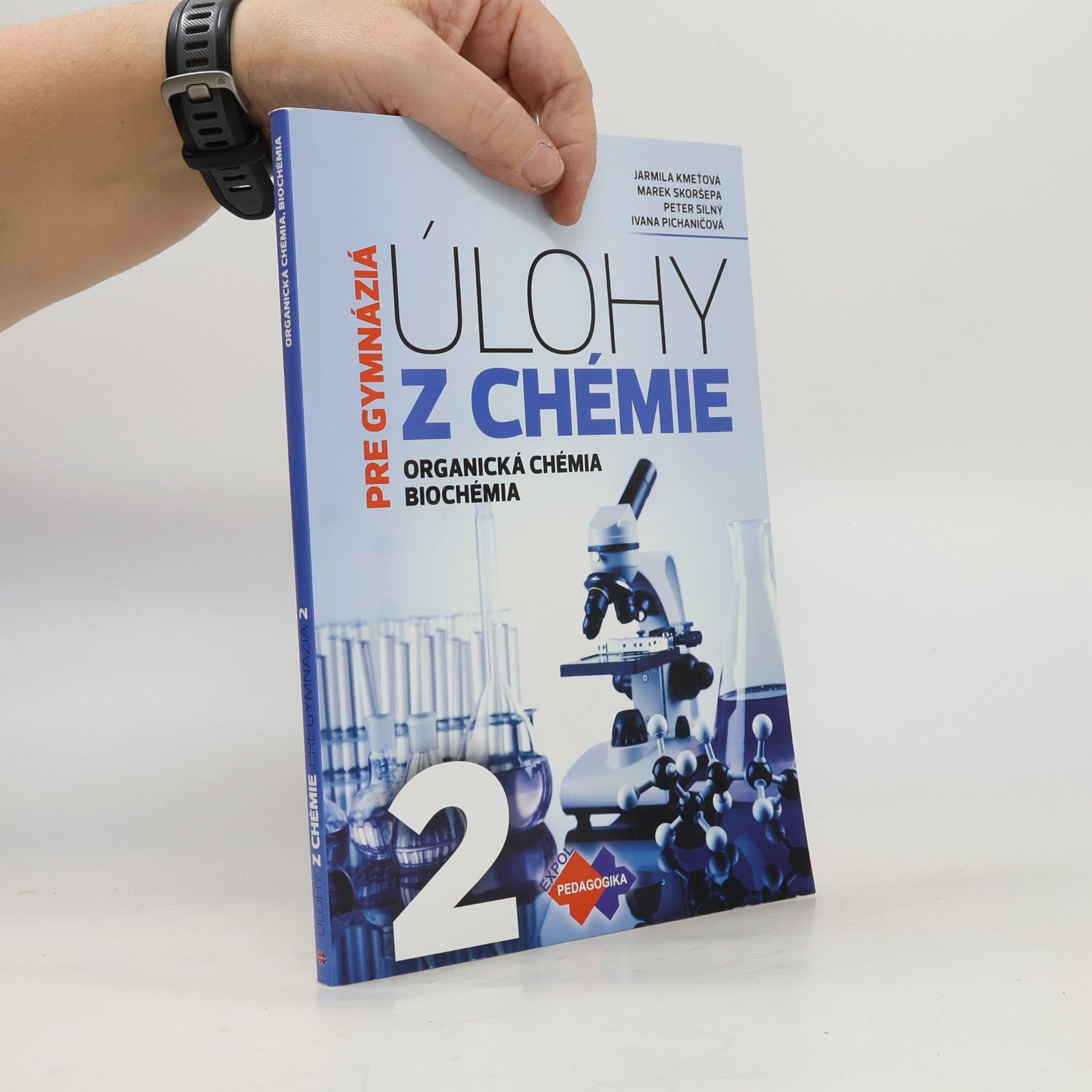 Ivana Pichaničová Úlohy z chémie pre gymnáziá : 2 Organická chémia, biochémia