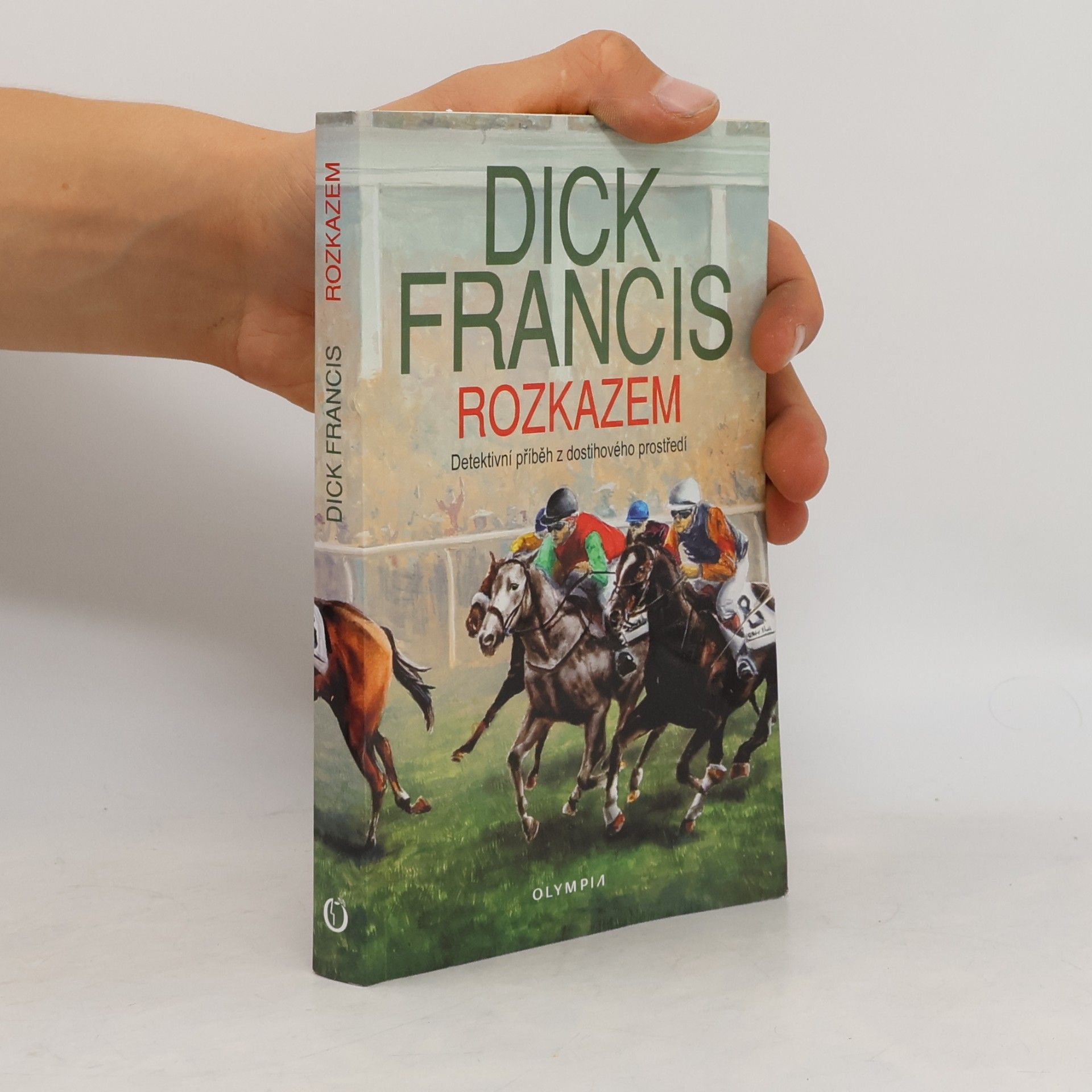 Dick Francis Rozkazem