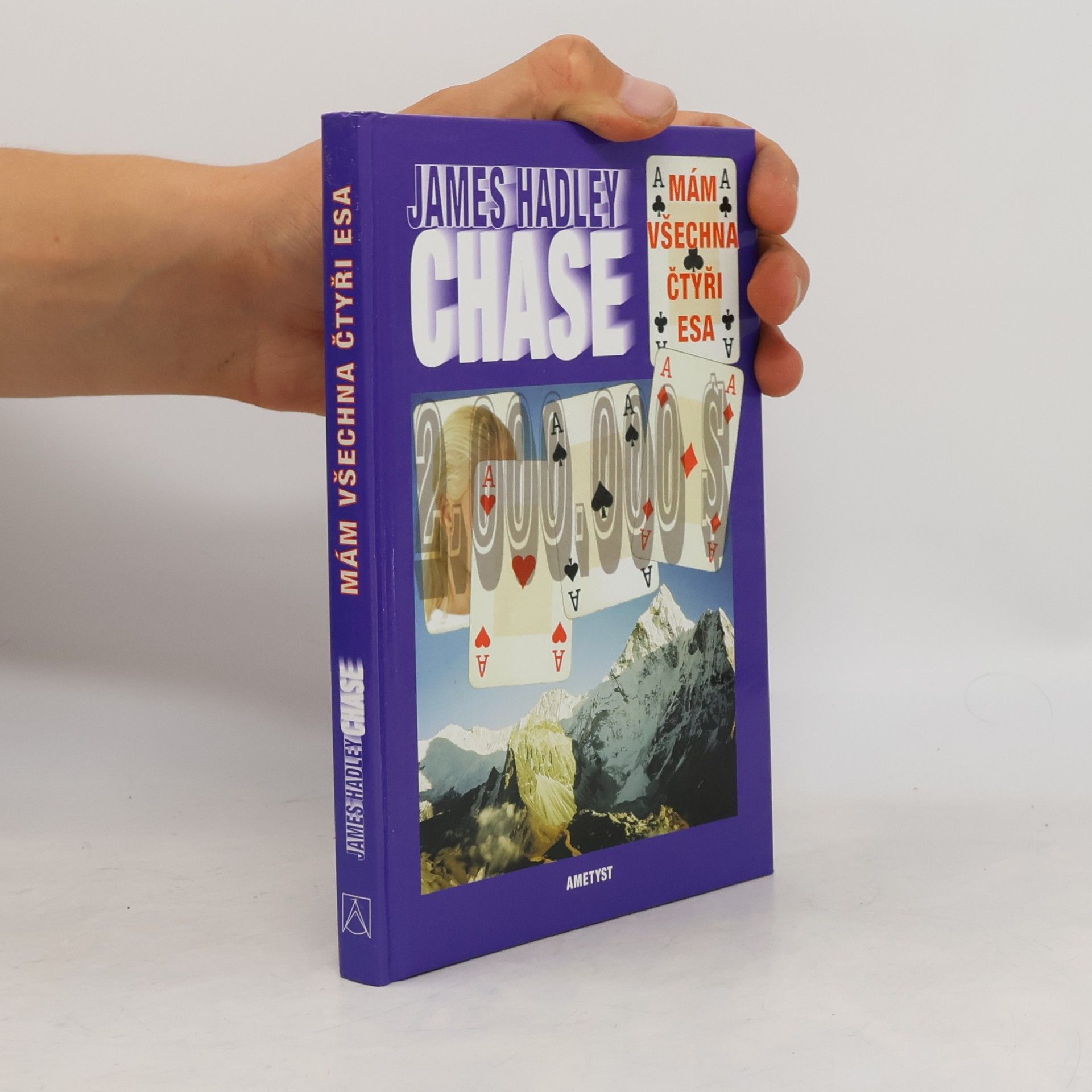 James Hadley Chase Mám všechna čtyři esa