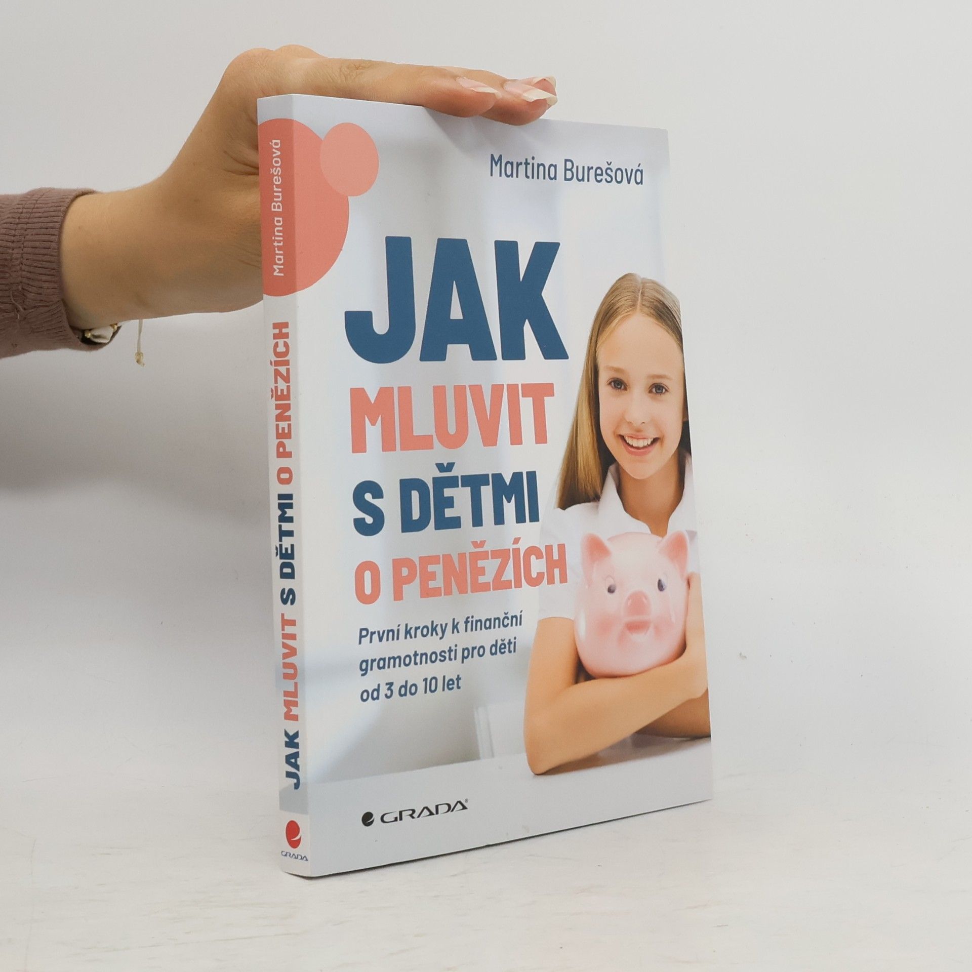 Martina Burešová Jak mluvit s dětmi o penězích