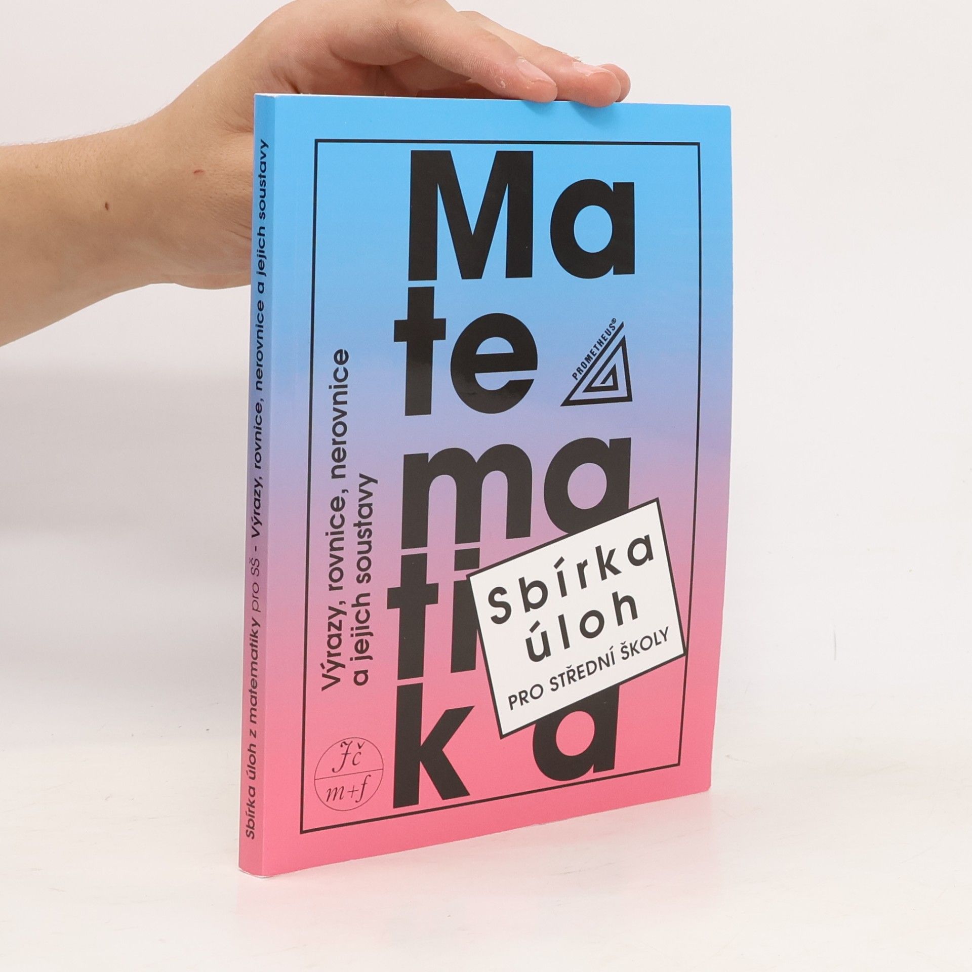 František Janeček Sbírka úloh z matematiky pro střední školy