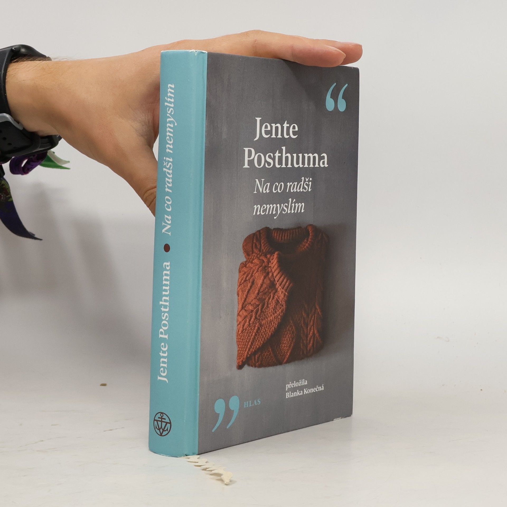 Jente Posthuma Na co radši nemyslím