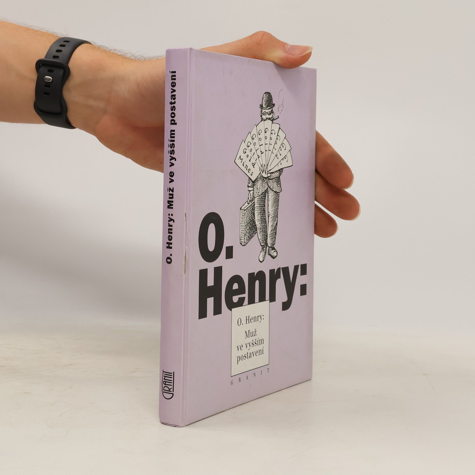 O. Henry Muž ve vyšším postavení