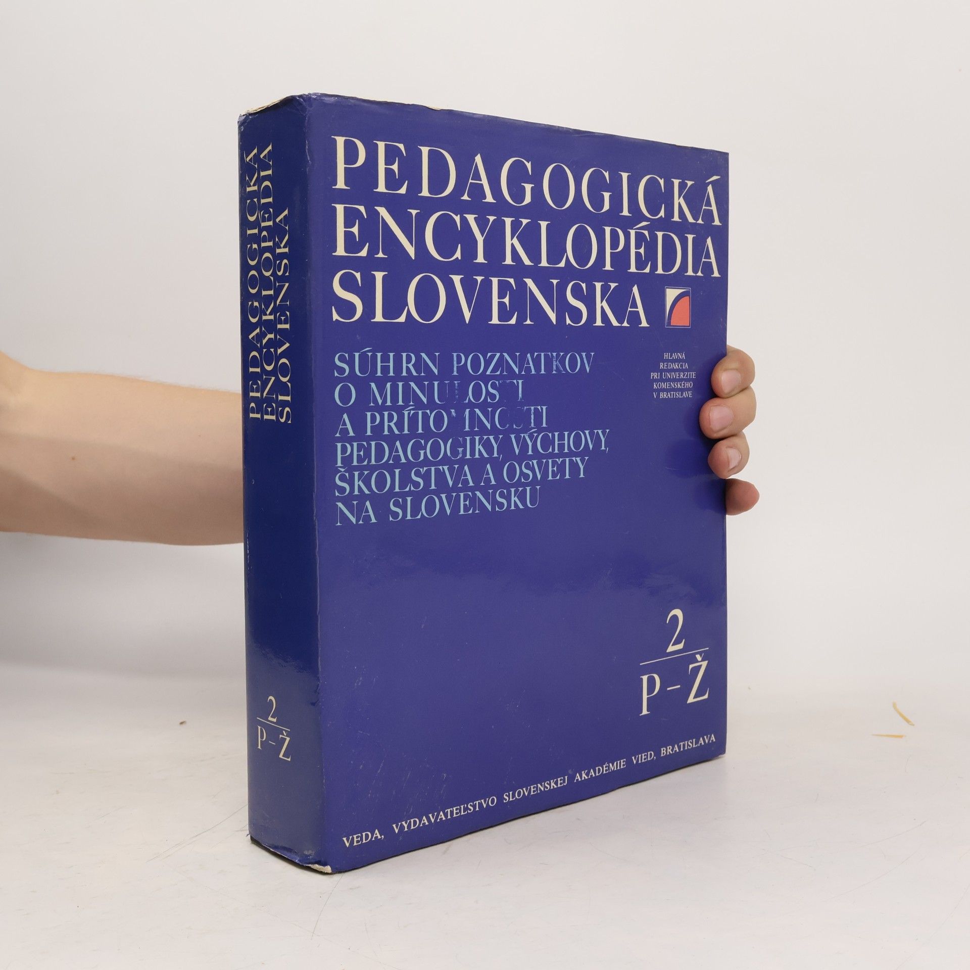 Autorenkollektiv Pedagogická encyklopédia Slovenska 2. P-Ž