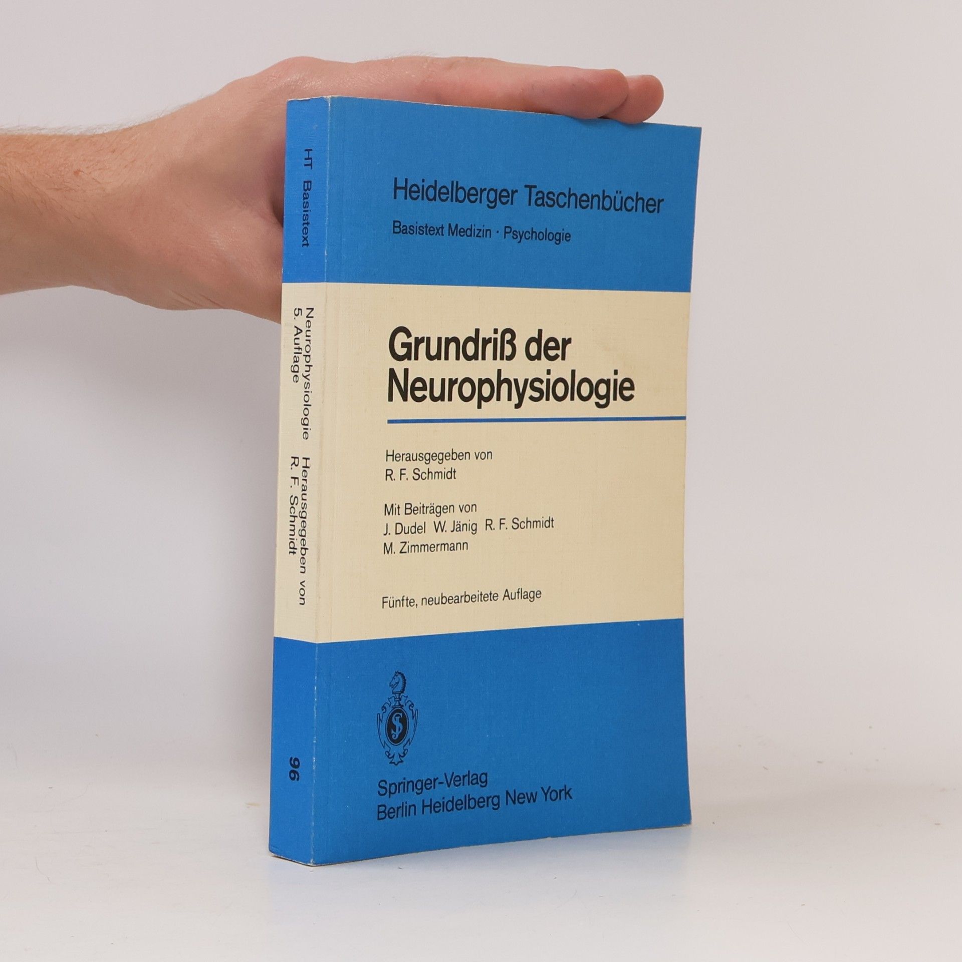 Heidelberger Taschenbuch Basistext Medizin Psychologie: Grundriß der Neurophysiologie