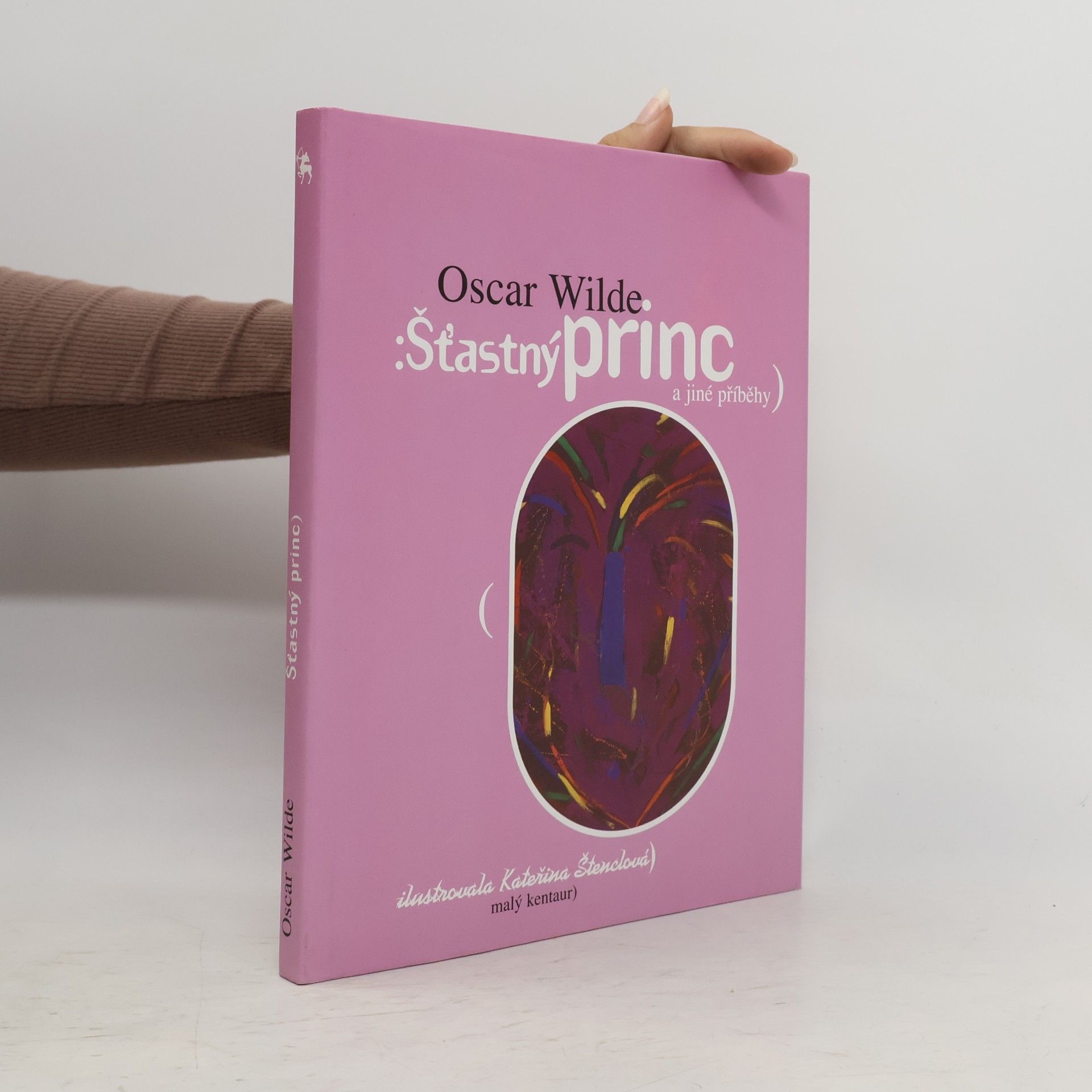 Oscar Wilde Šťastný princ a jiné příběhy