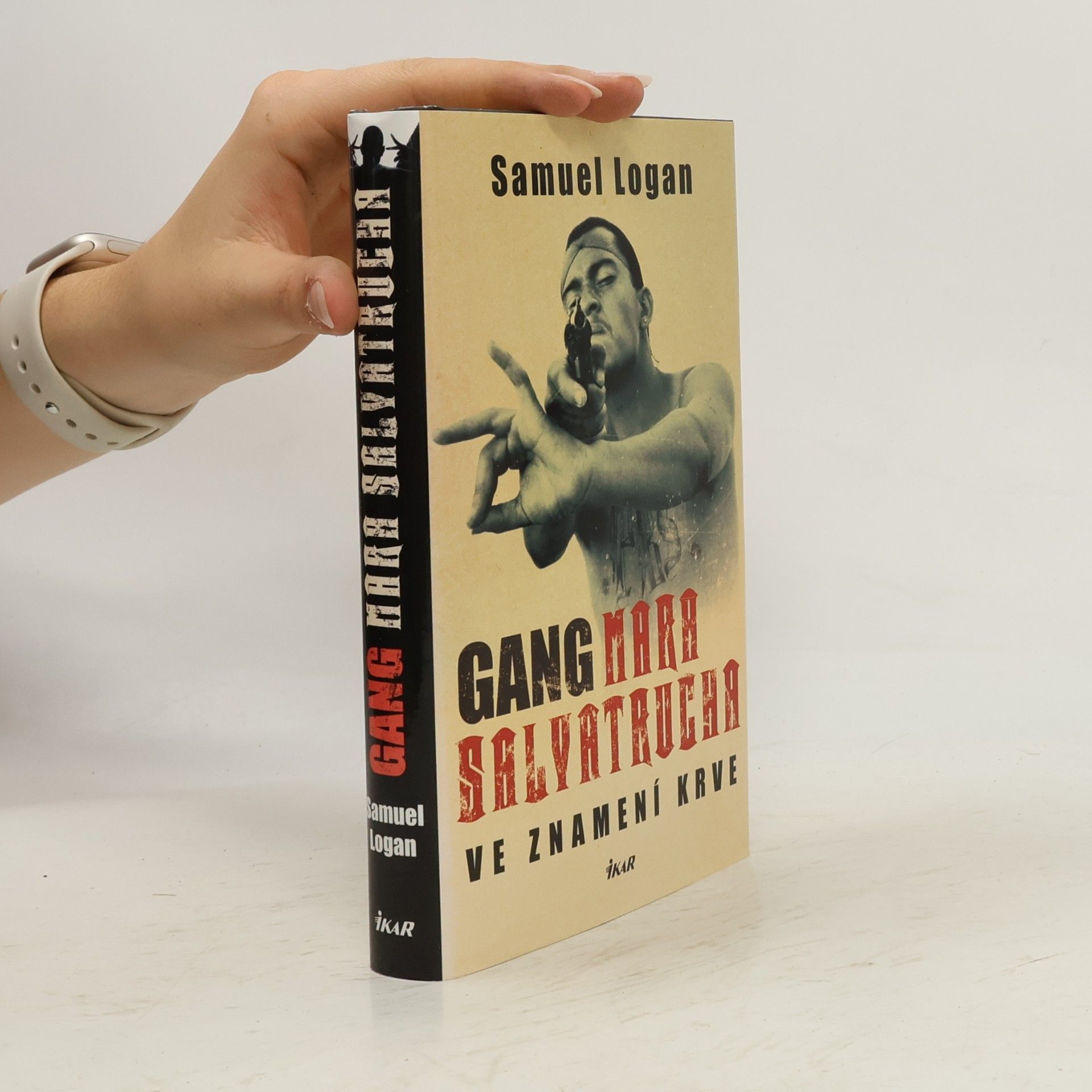 Samuel Logan Gang Mara Salvatrucha: Ve znamení krve
