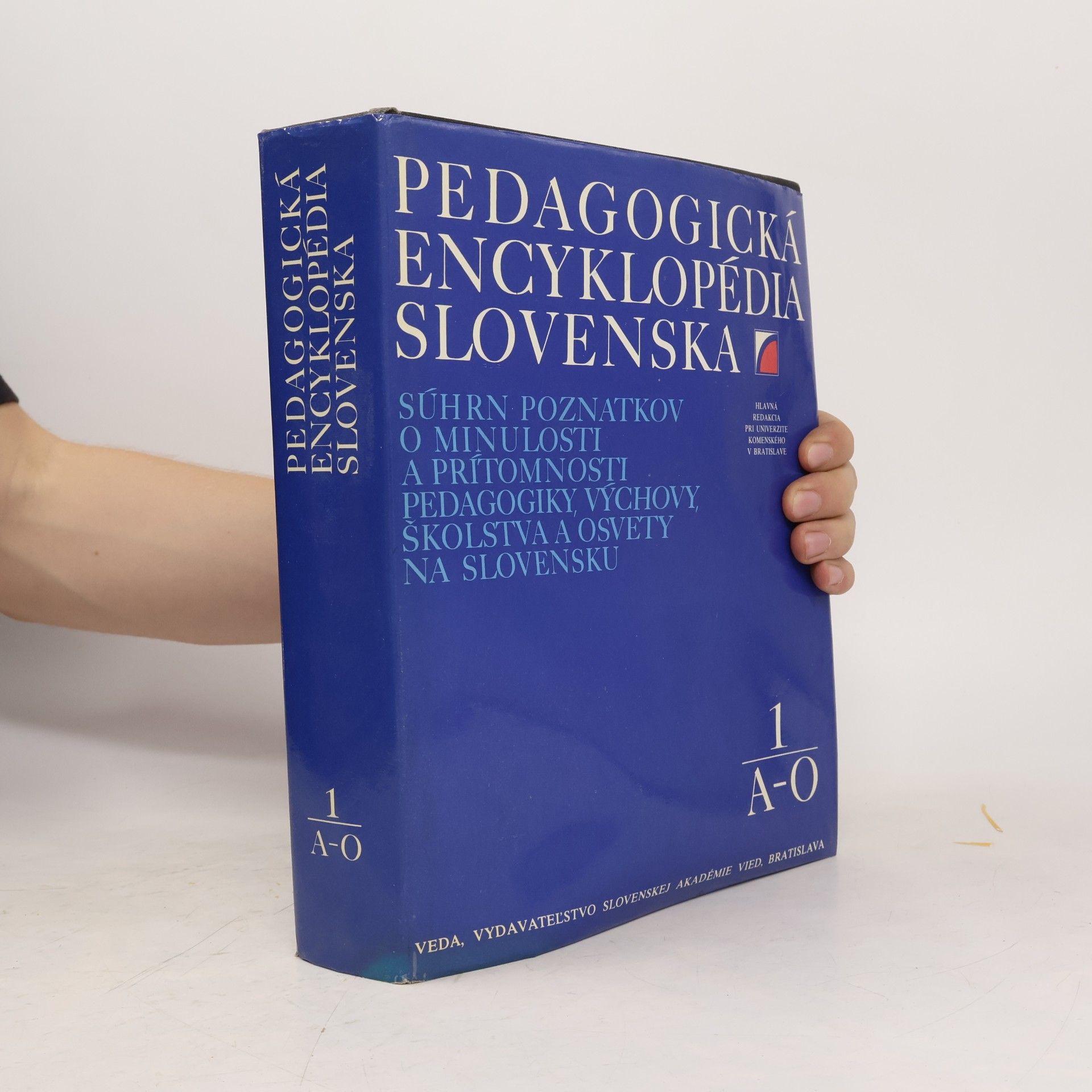 Autorenkollektiv Pedagogická encyklopédia Slovenska 1. A-O