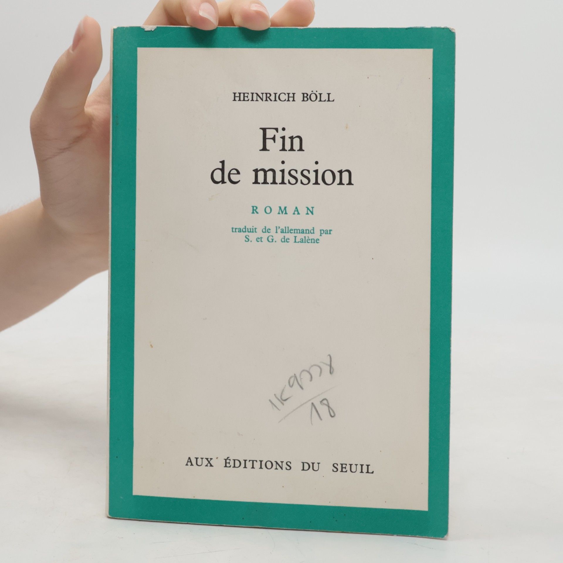 Heinrich Böll Fin de mission