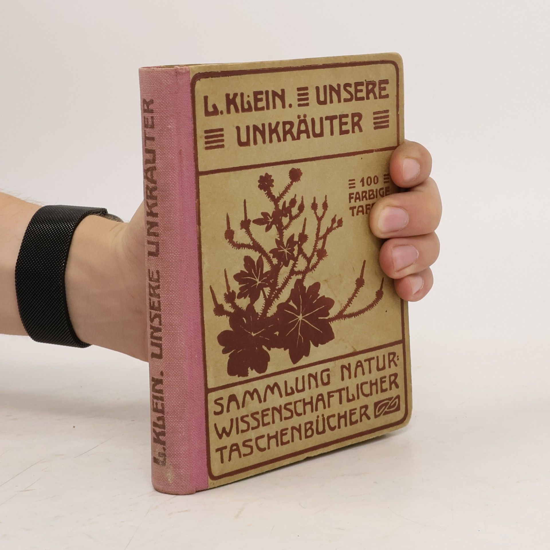 Ludwig Klein Sammlung Naturwissenschaftlicher Taschenbücher VII. Unsere Unkräuter