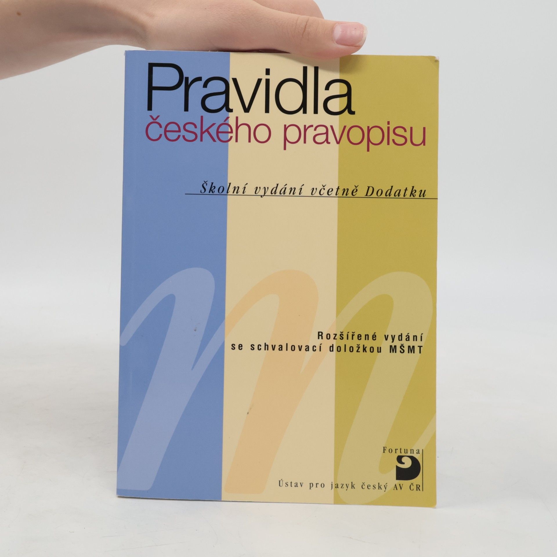 Martincová Olga Pravidla českého pravopisu : školní vydání včetně Dodatku