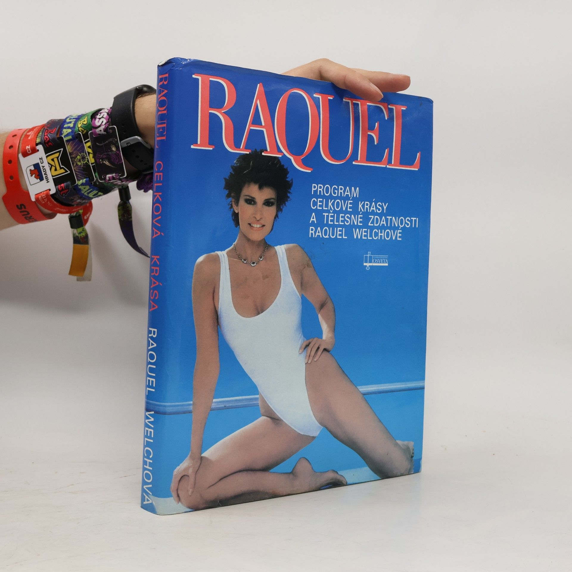 Raquel Welch Raquel: Program celkové krásy a tělesné zdatnosti Raquel Welchové
