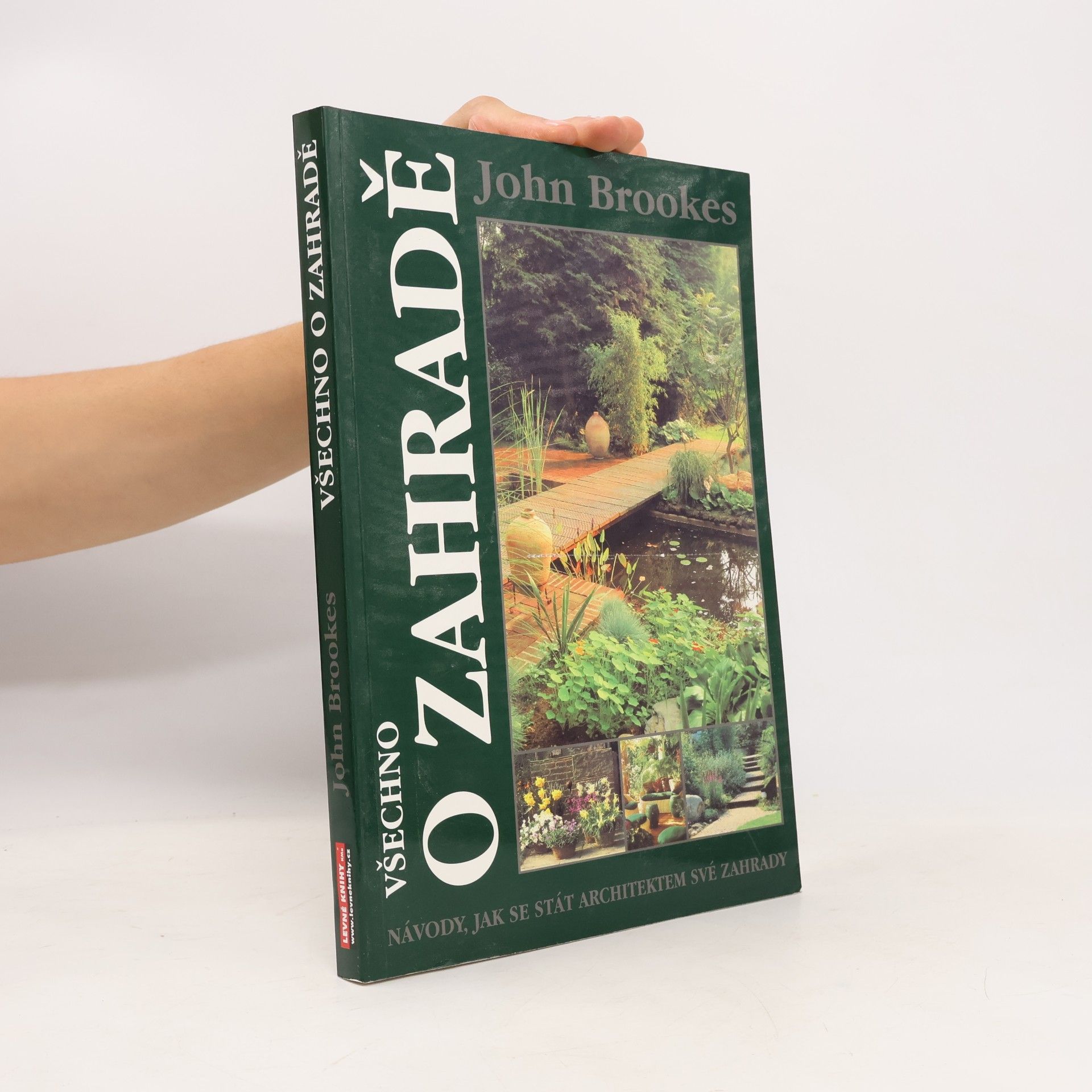 John Brookes Všechno o zahradě