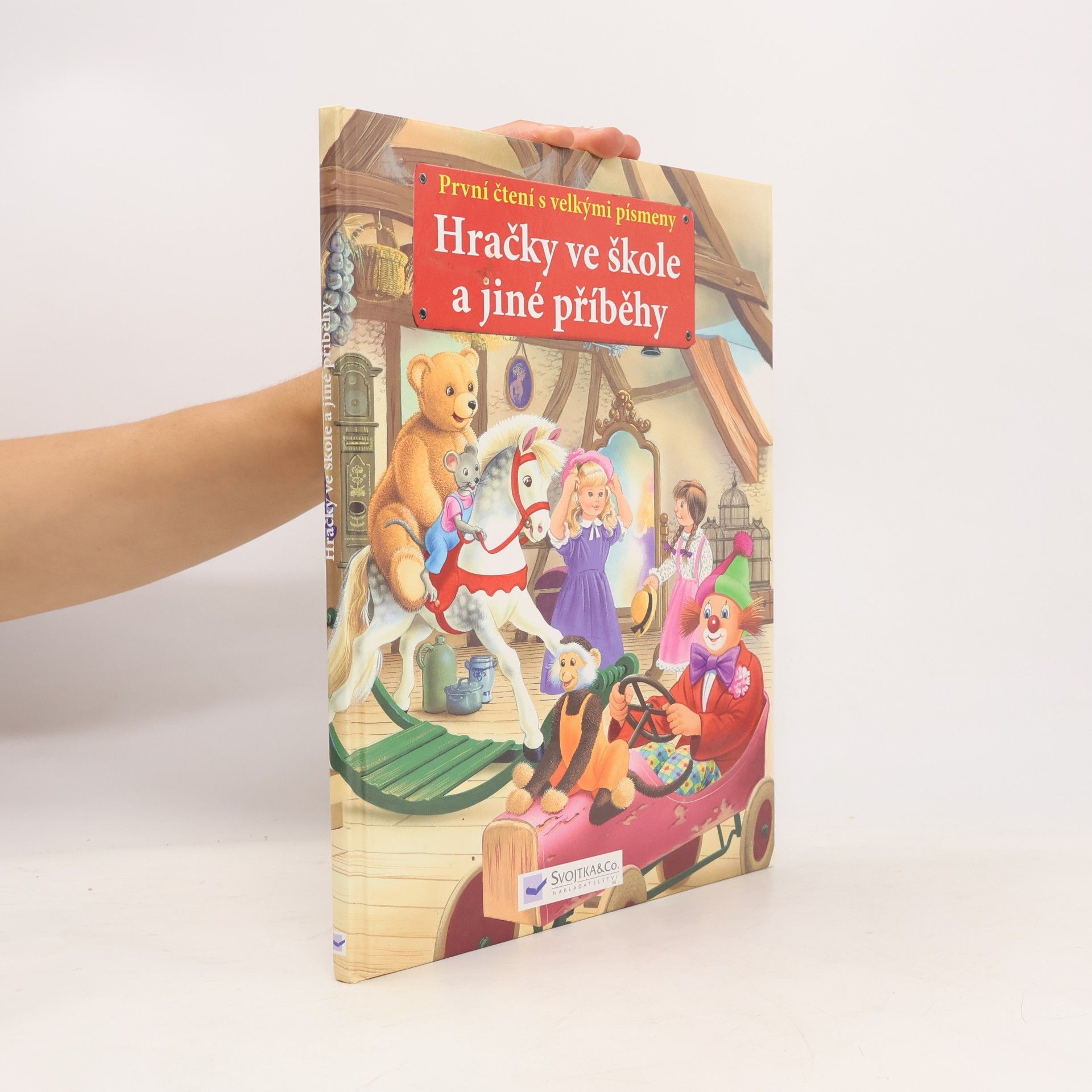 Autorenkollektiv Hračky ve škole a jiné příběhy