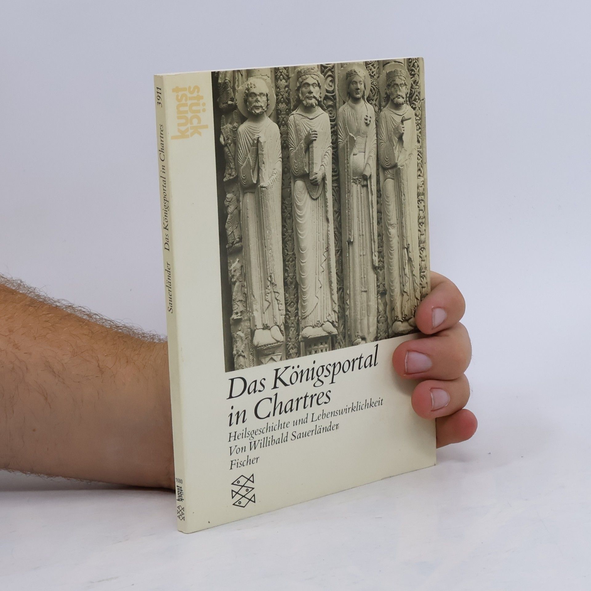 Willibald Sauerländer Das Königsportal in Chartres