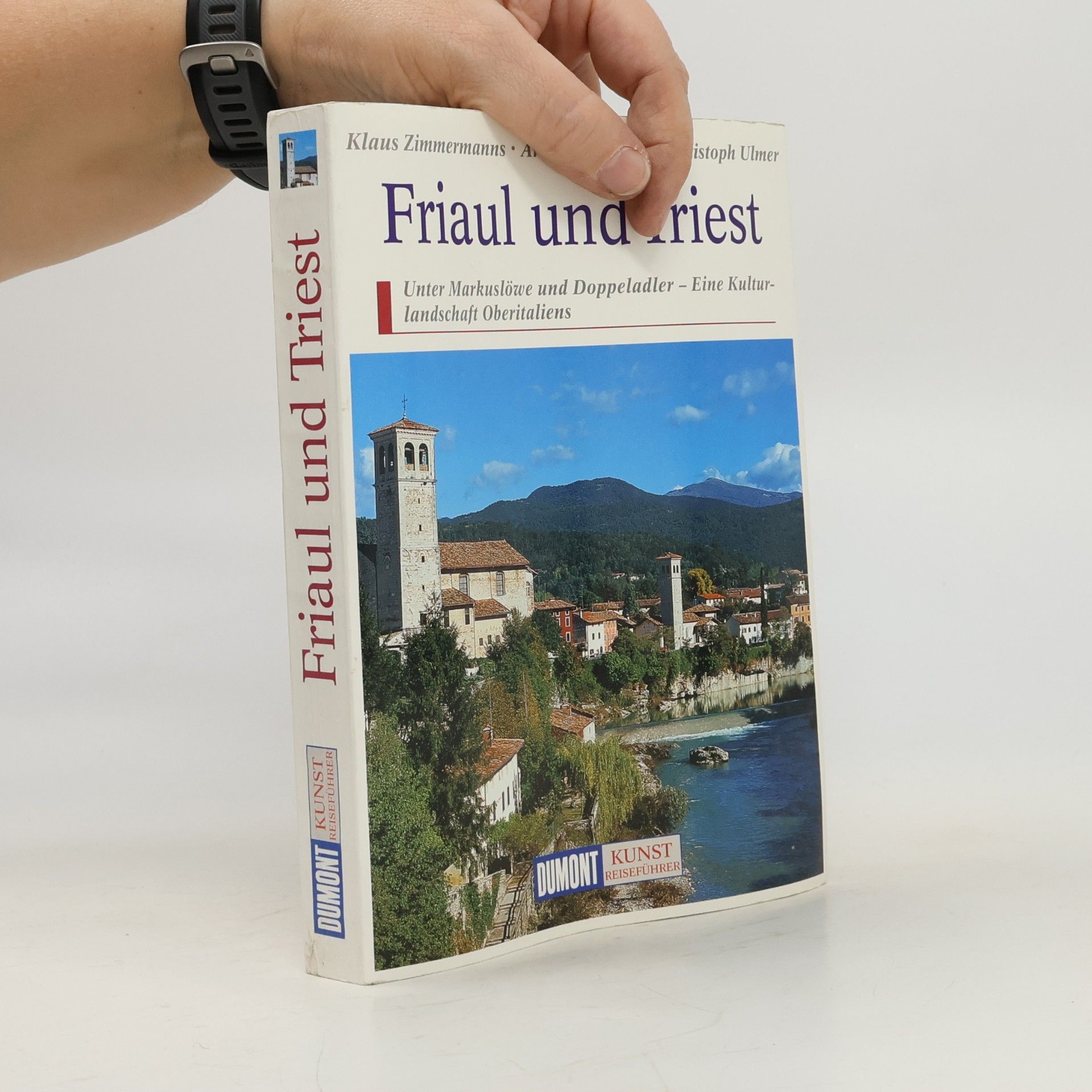 Klaus Zimmermanns Friaul und Triest