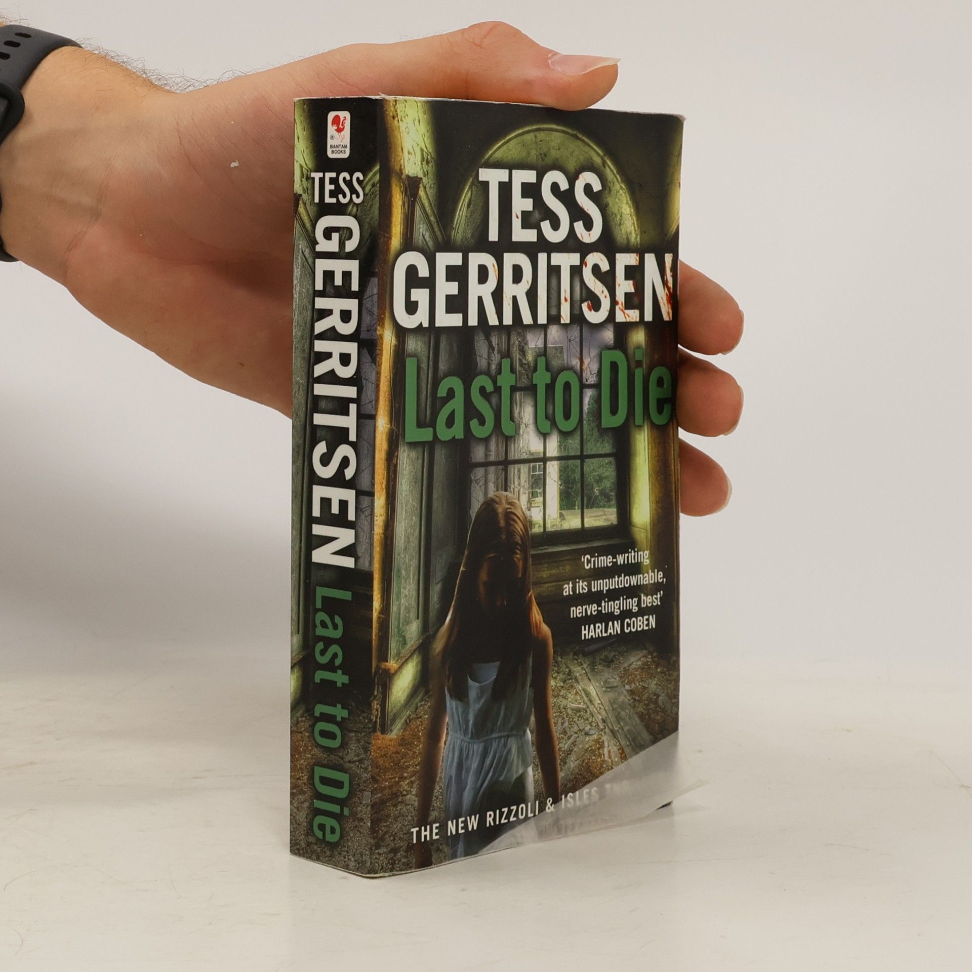Tess Gerritsen Last to Die (Rizzoli & Isles 10)