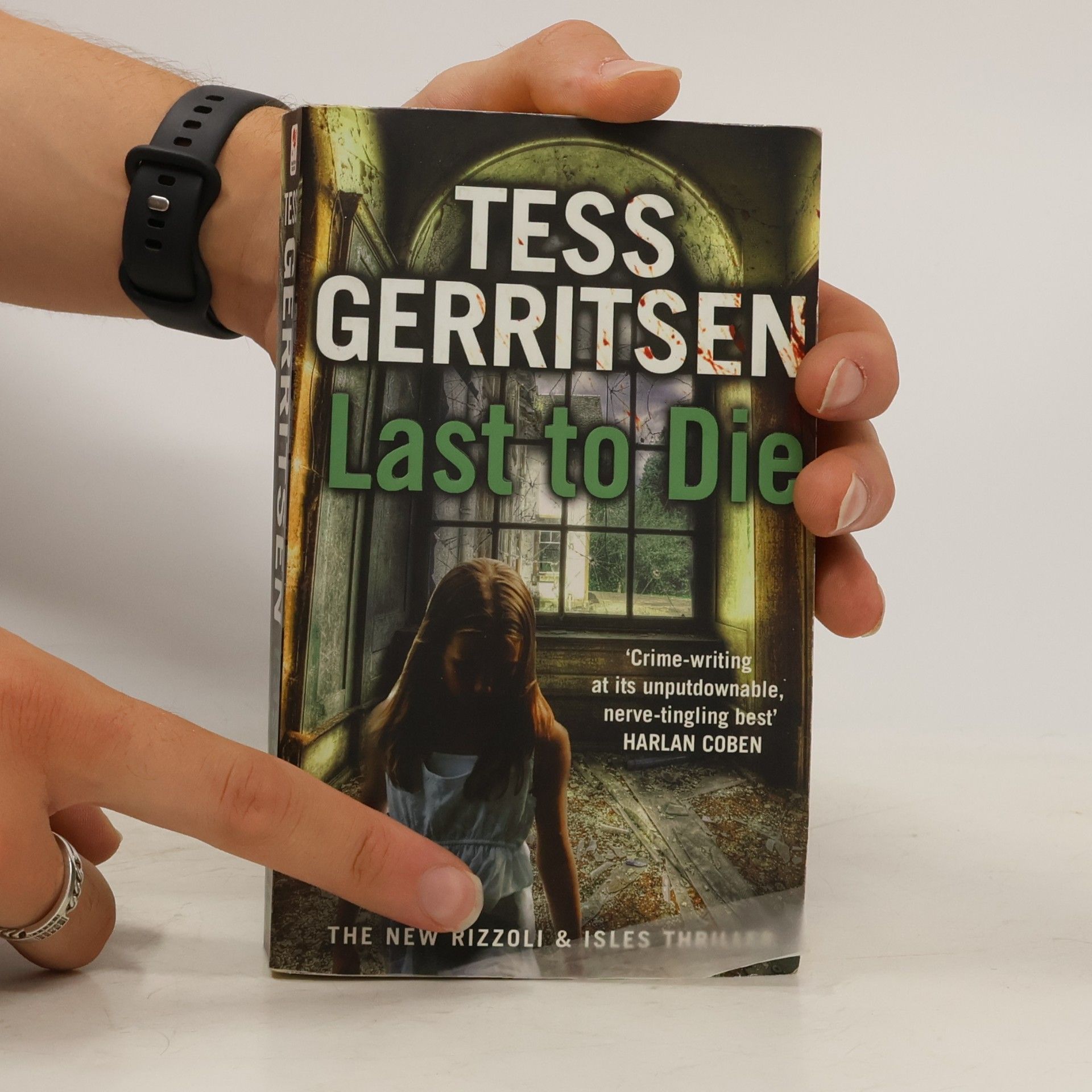 Tess Gerritsen Last to Die (Rizzoli & Isles 10)