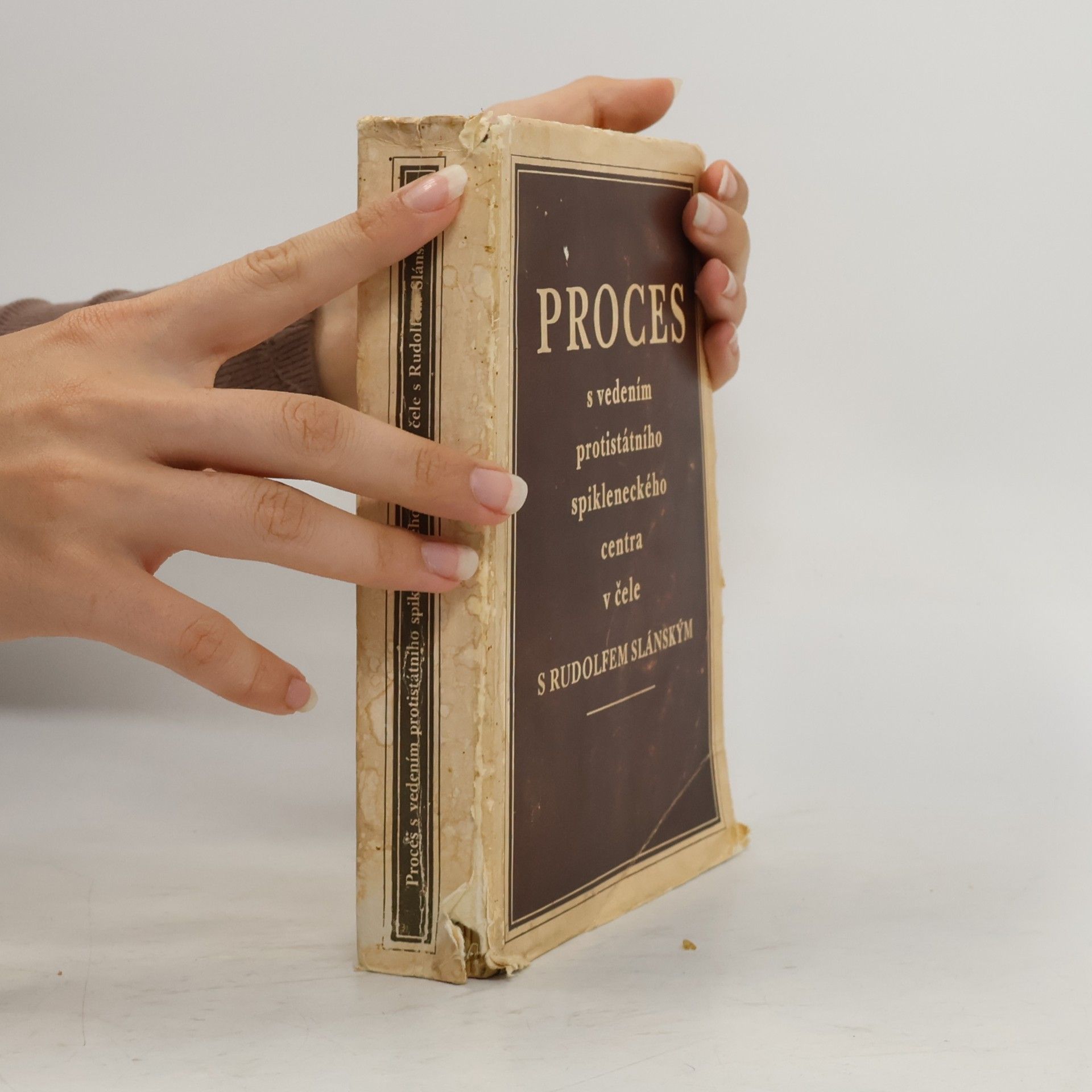 Autorenkollektiv Proces s vedením protistátního spikleneckého centra v čele s Rudolfem Slánským