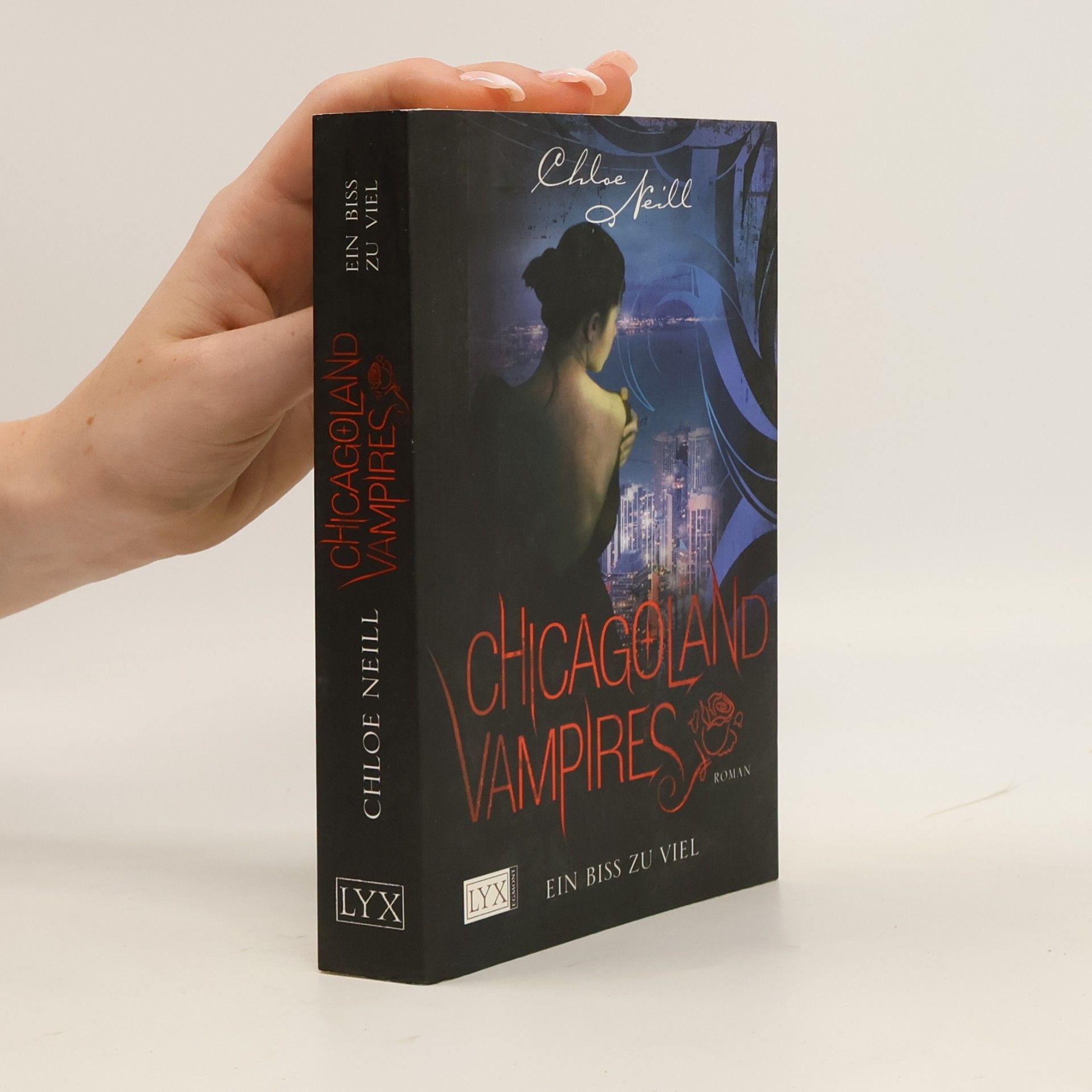 Chloe Neill Chicagoland Vampires - Ein Biss zu viel