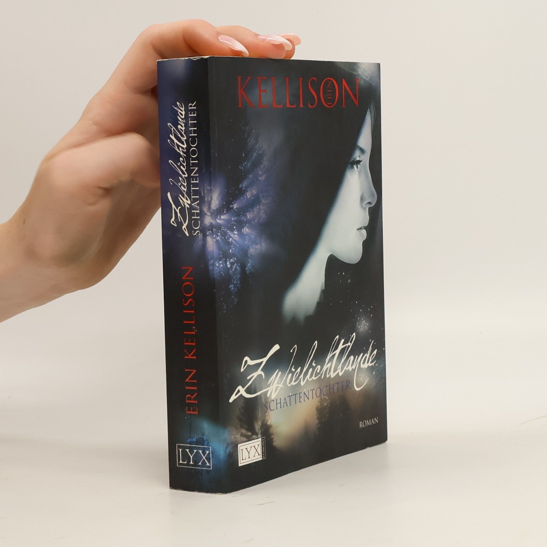 Erin Kellison Zwielichtlande - Schattentochter. Schattentochter
