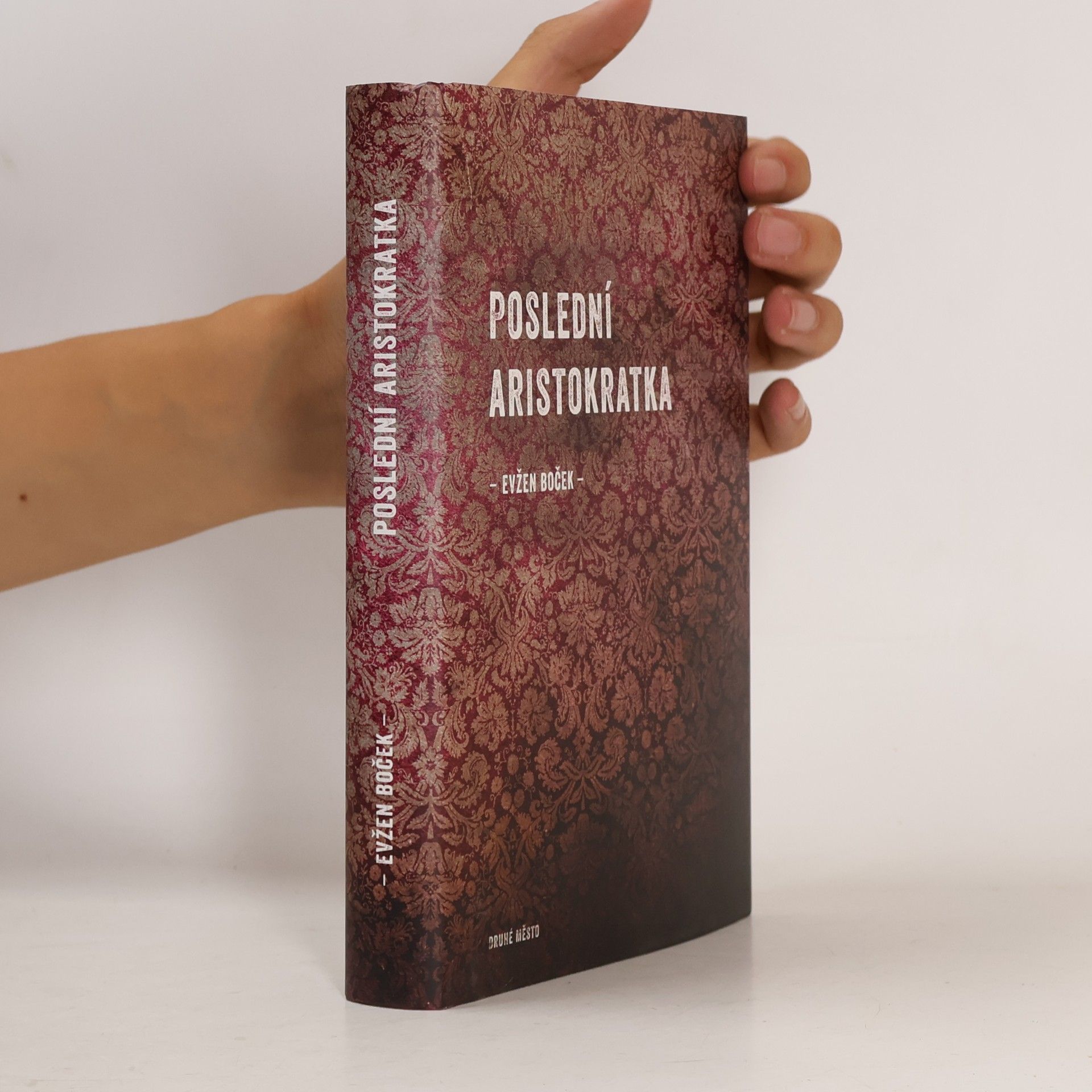 Evžen Boček Poslední aristokratka