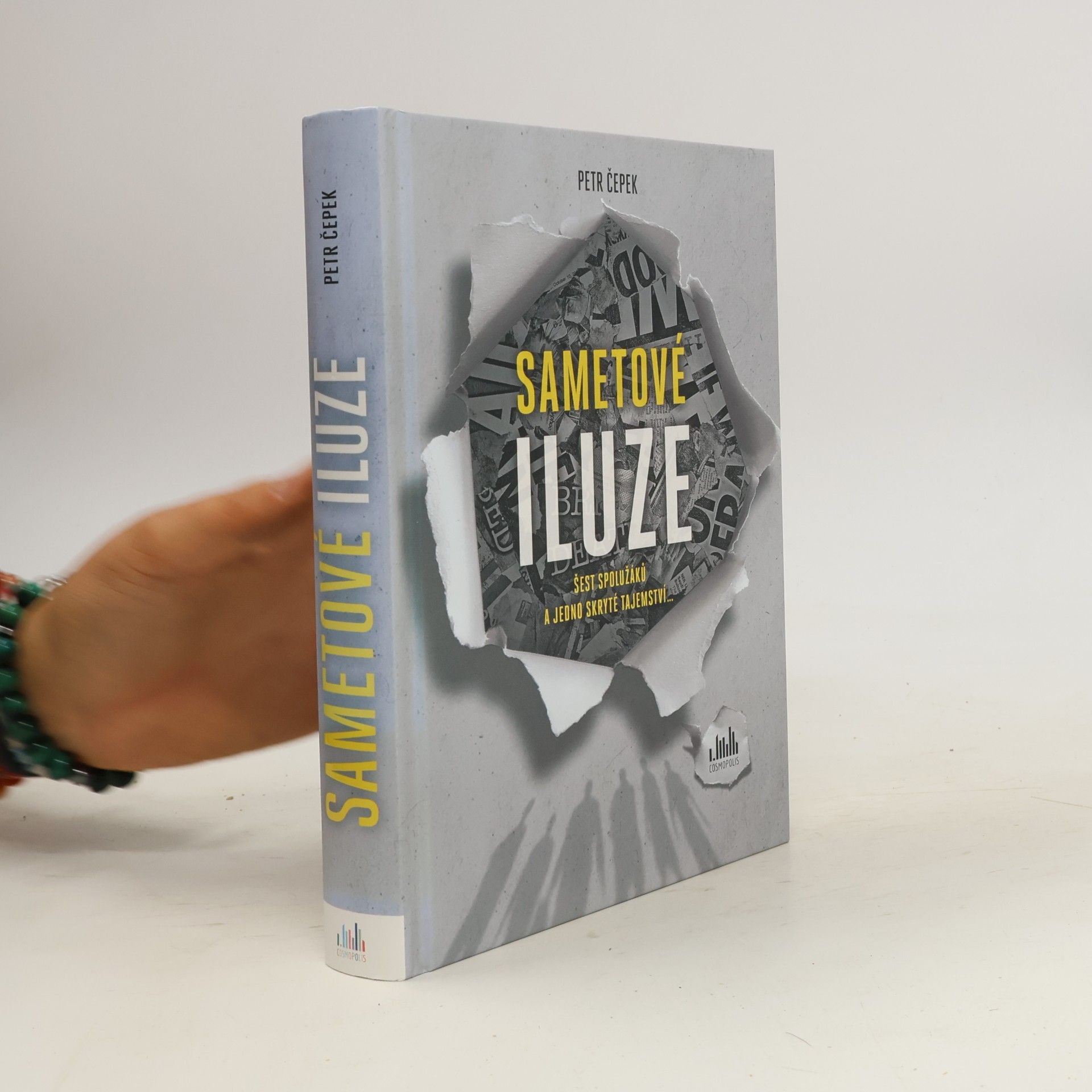 Petr Čepek Sametové iluze : šest spolužáků a jedno skryté tajemství...