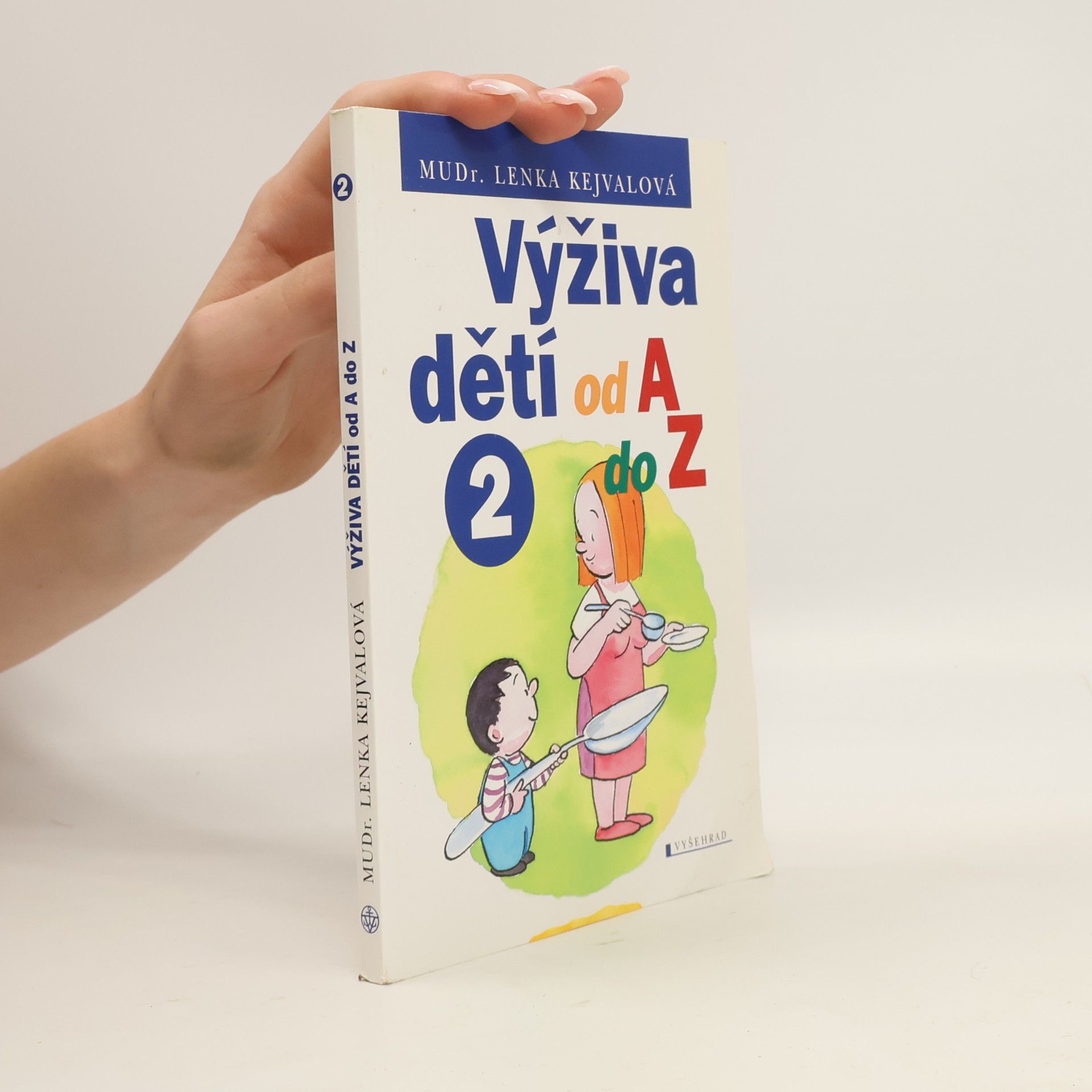 Lenka Kejvalová Výživa dětí od A do Z 2