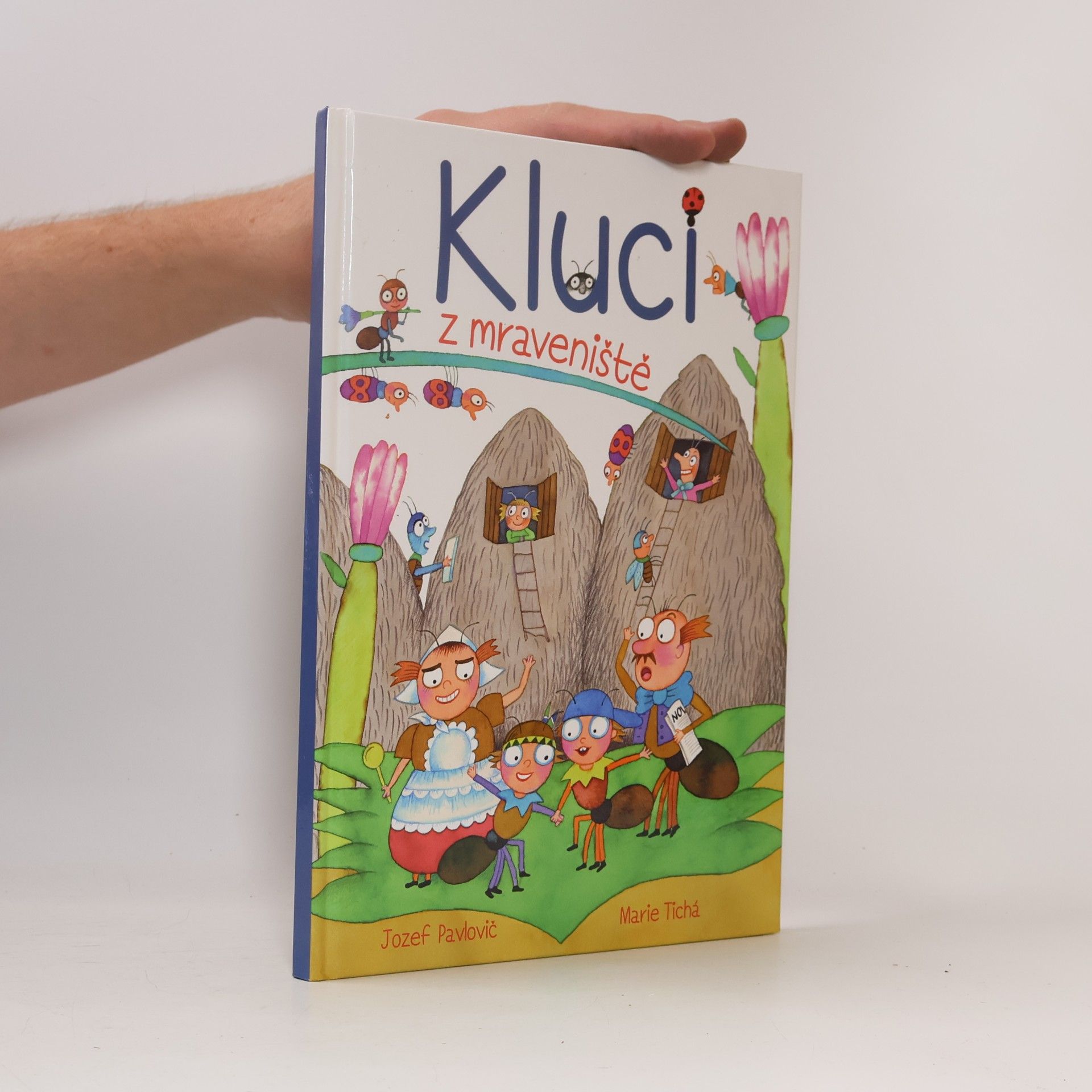 Jozef Pavlovič Kluci z mraveniště