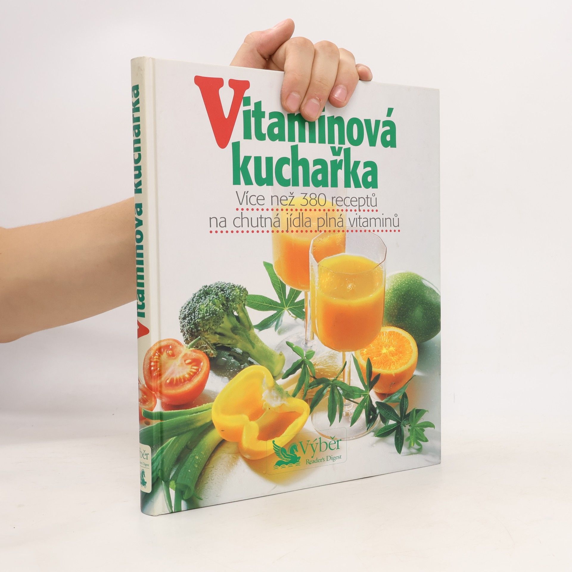 Petr Kaška Vitaminová kuchařka. Více než 380 receptů na chutná jídla plná vitaminů