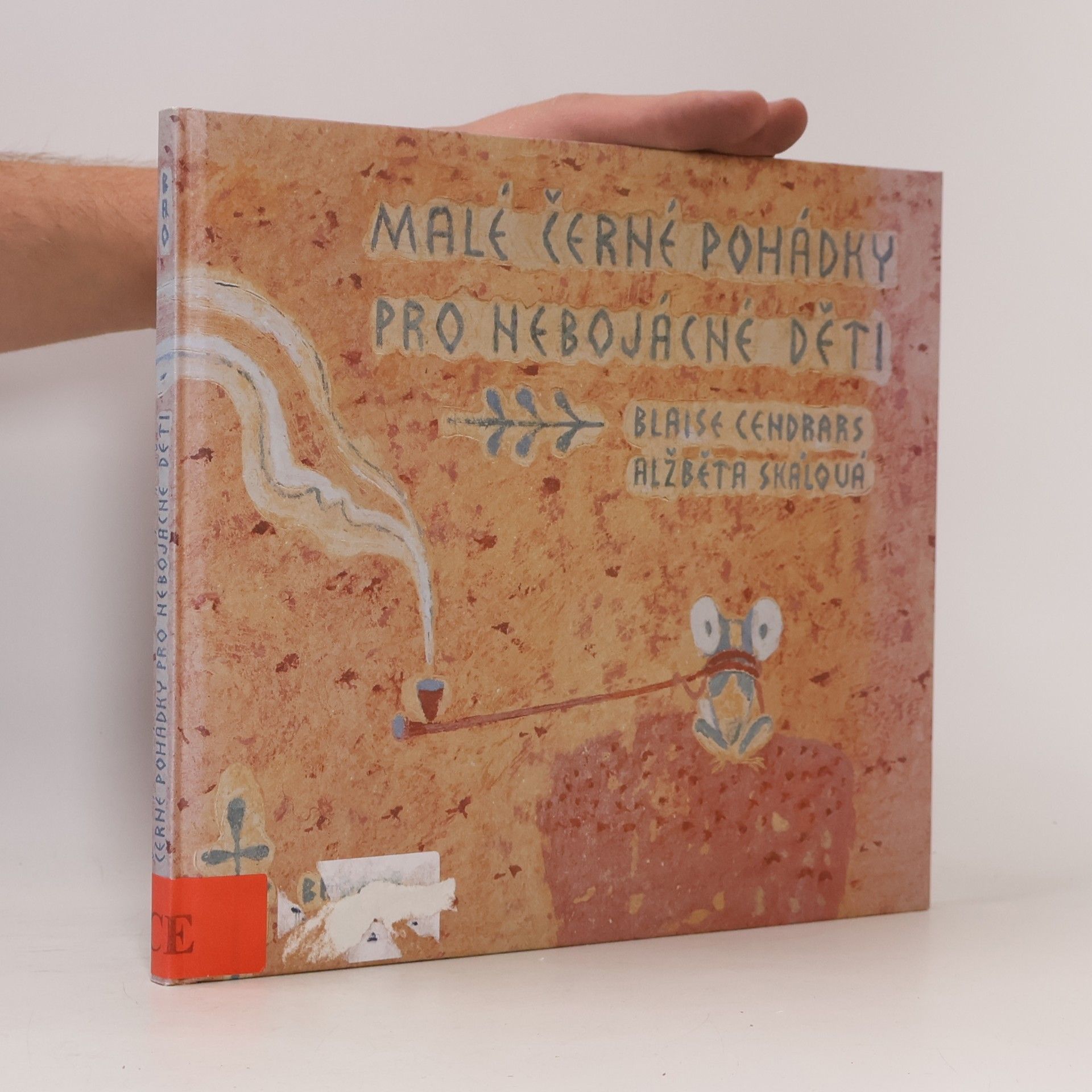 Blaise Cendrars Malé černé pohádky pro nebojácné děti