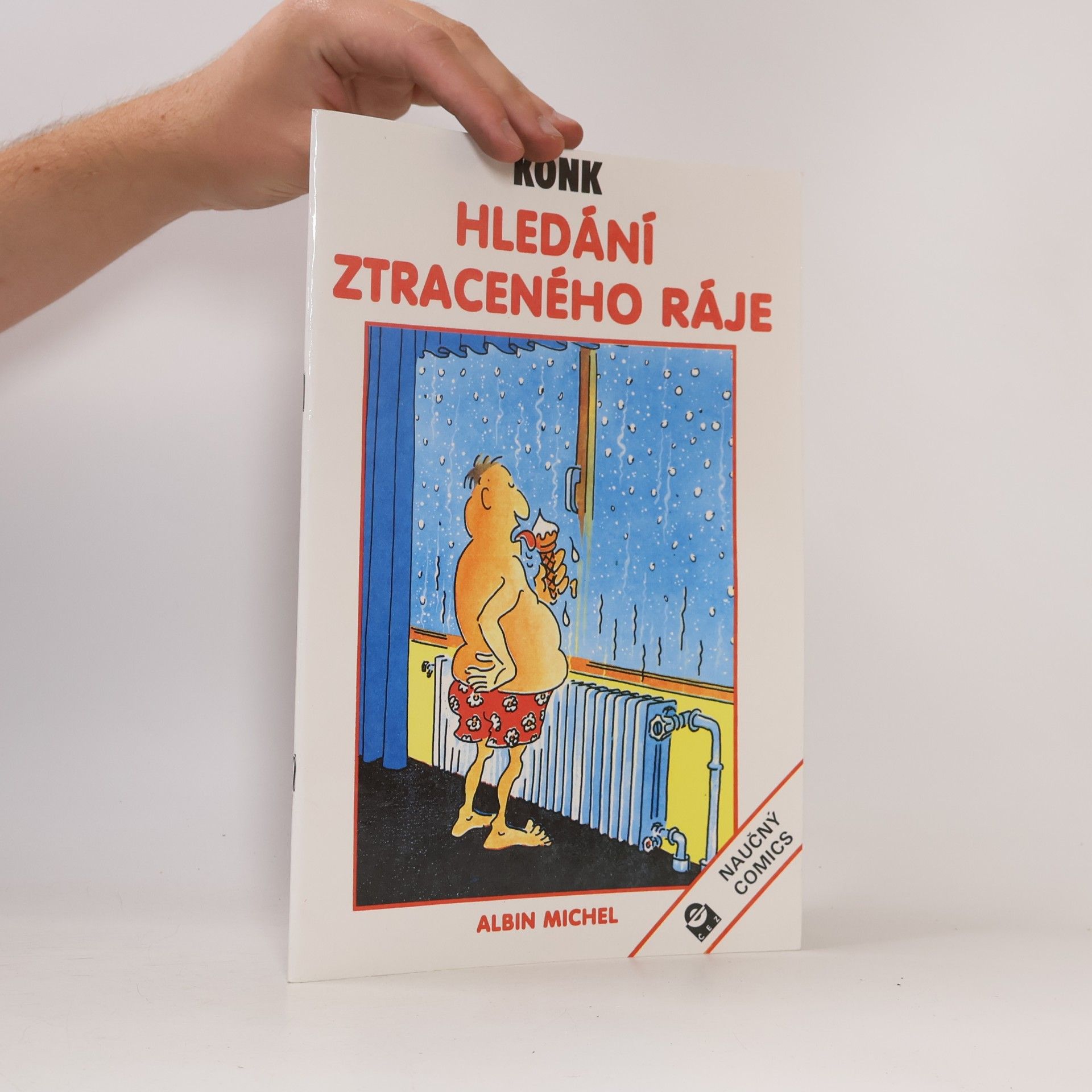 Hledání ztraceného ráje : naučný comics