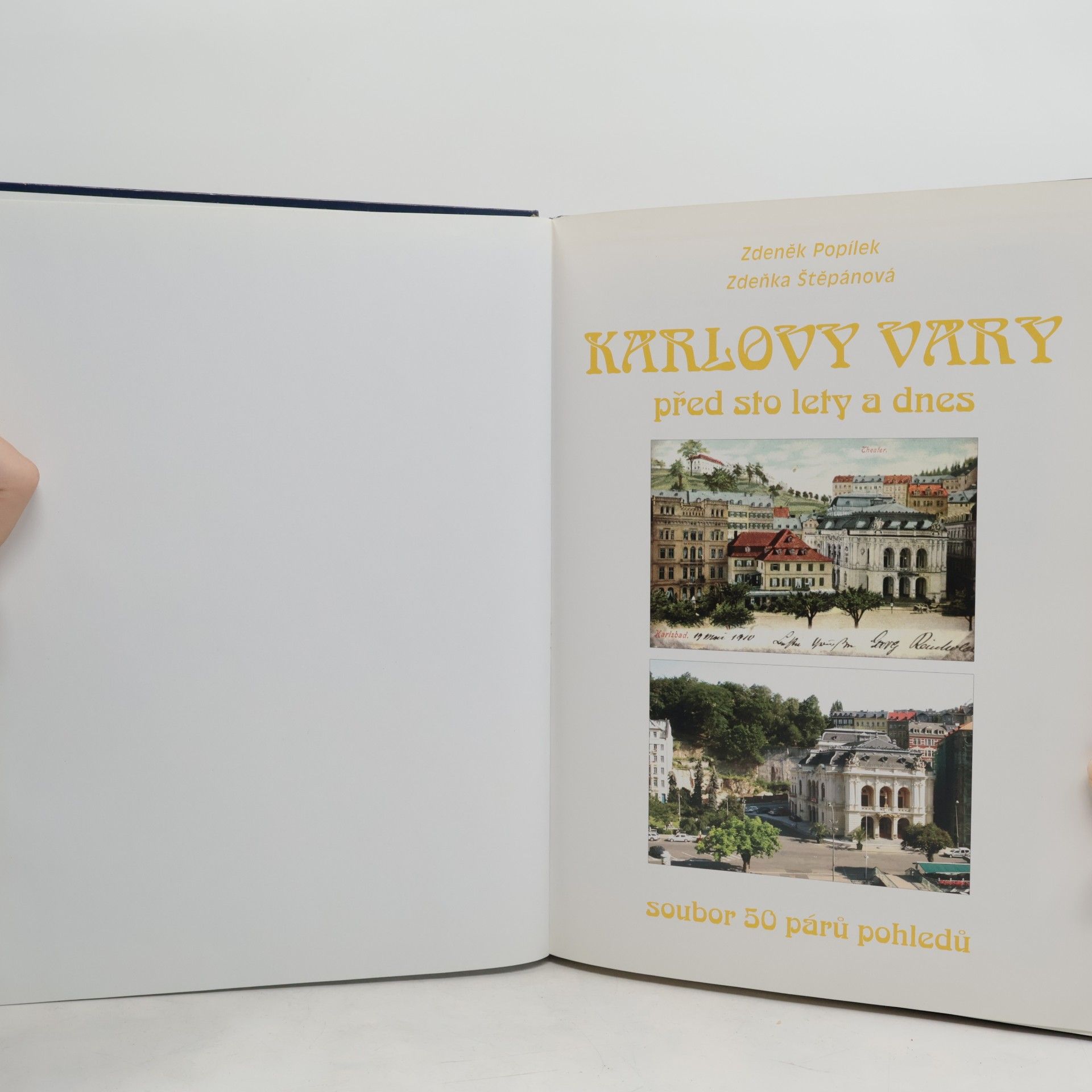 Zdeňka Štěpánová Karlovy Vary před sto lety a dnes