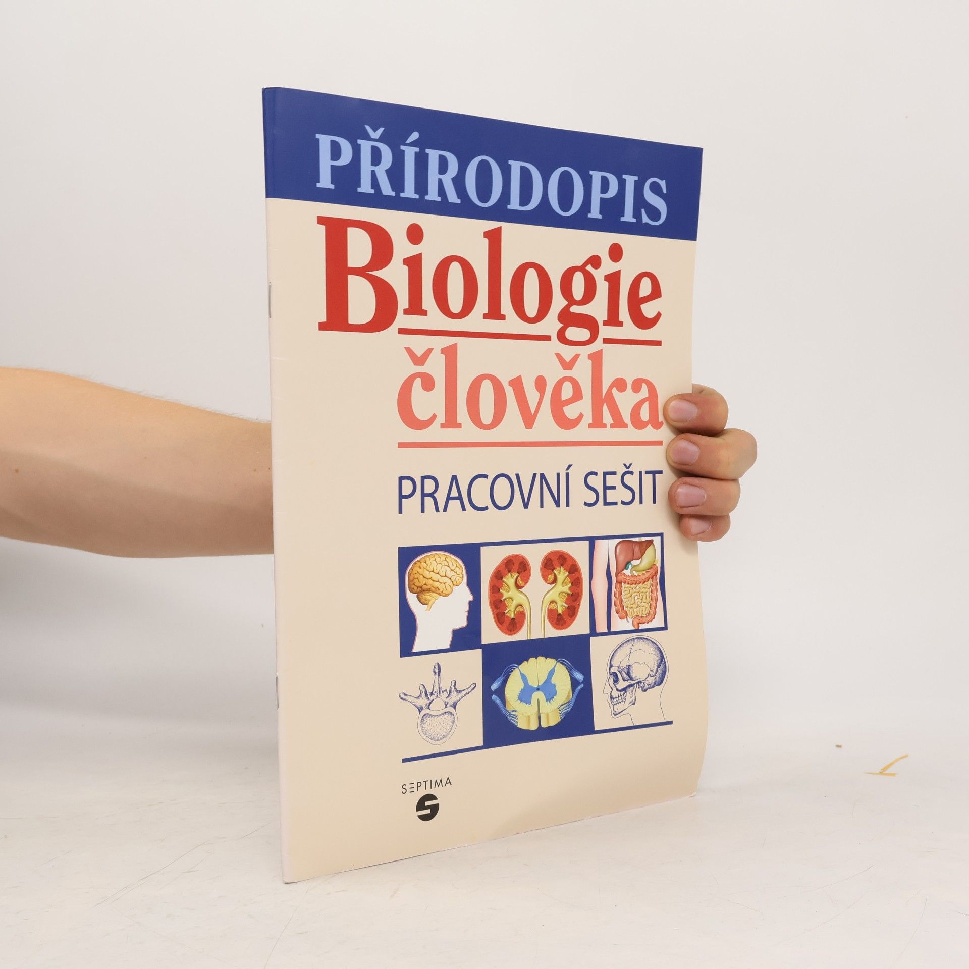 Ivana Pelikánová Přírodopis - Biologie člověka (pracovní sešit)