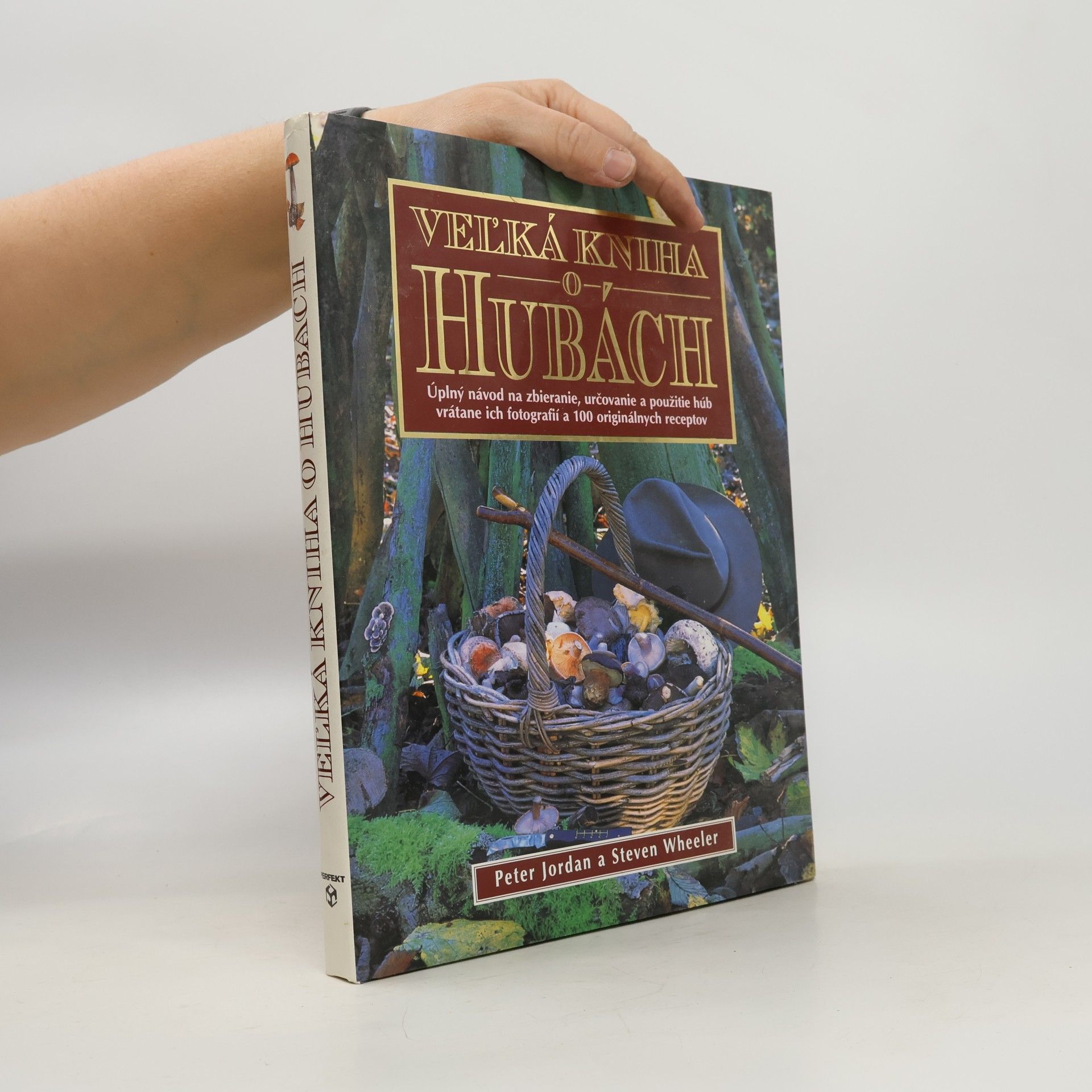 Steven Wheeler Veľká kniha o hubách