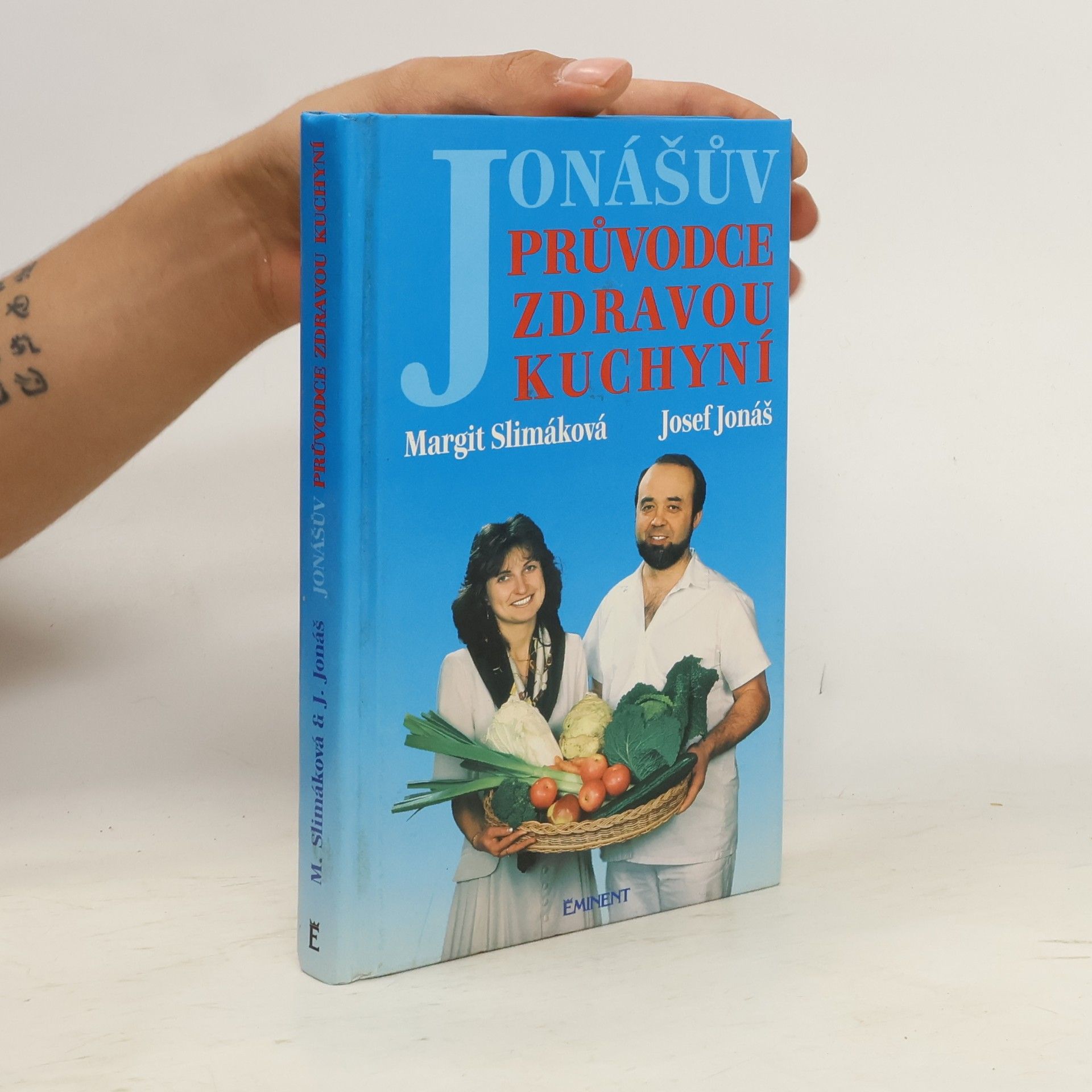 Margit Slimáková Jonášův průvodce zdravou kuchyní