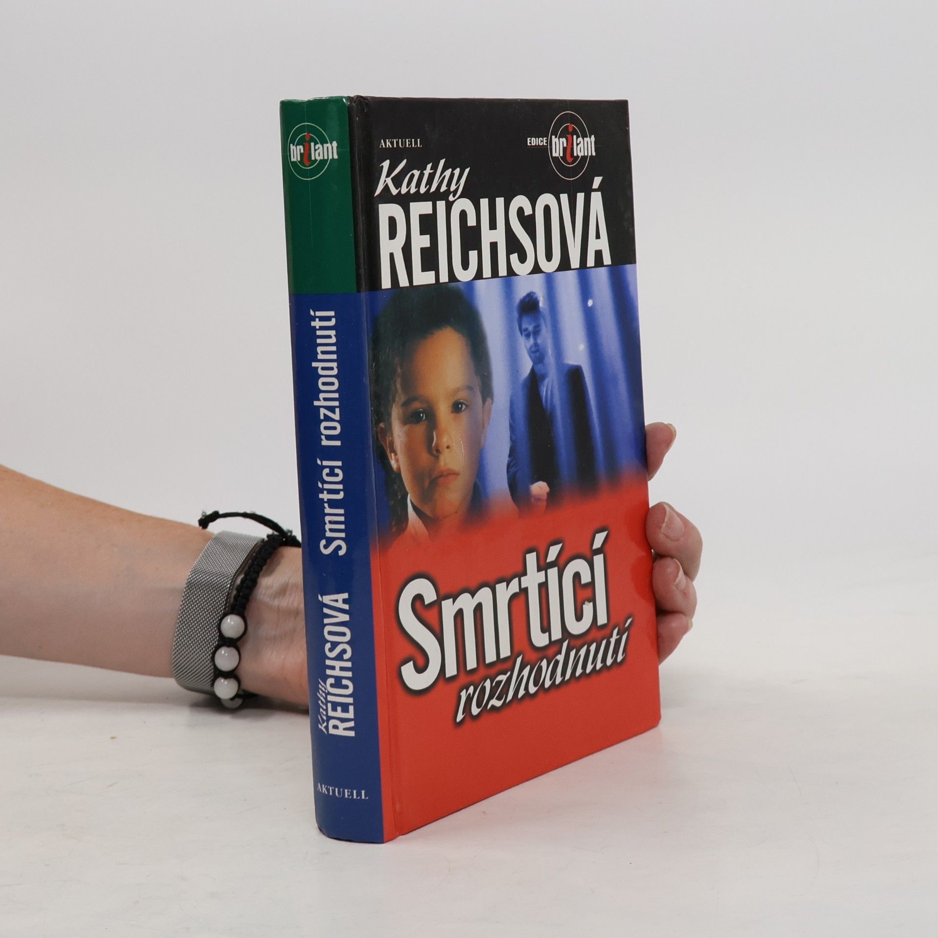 Kathy Reichs Smrtící rozhodnutí