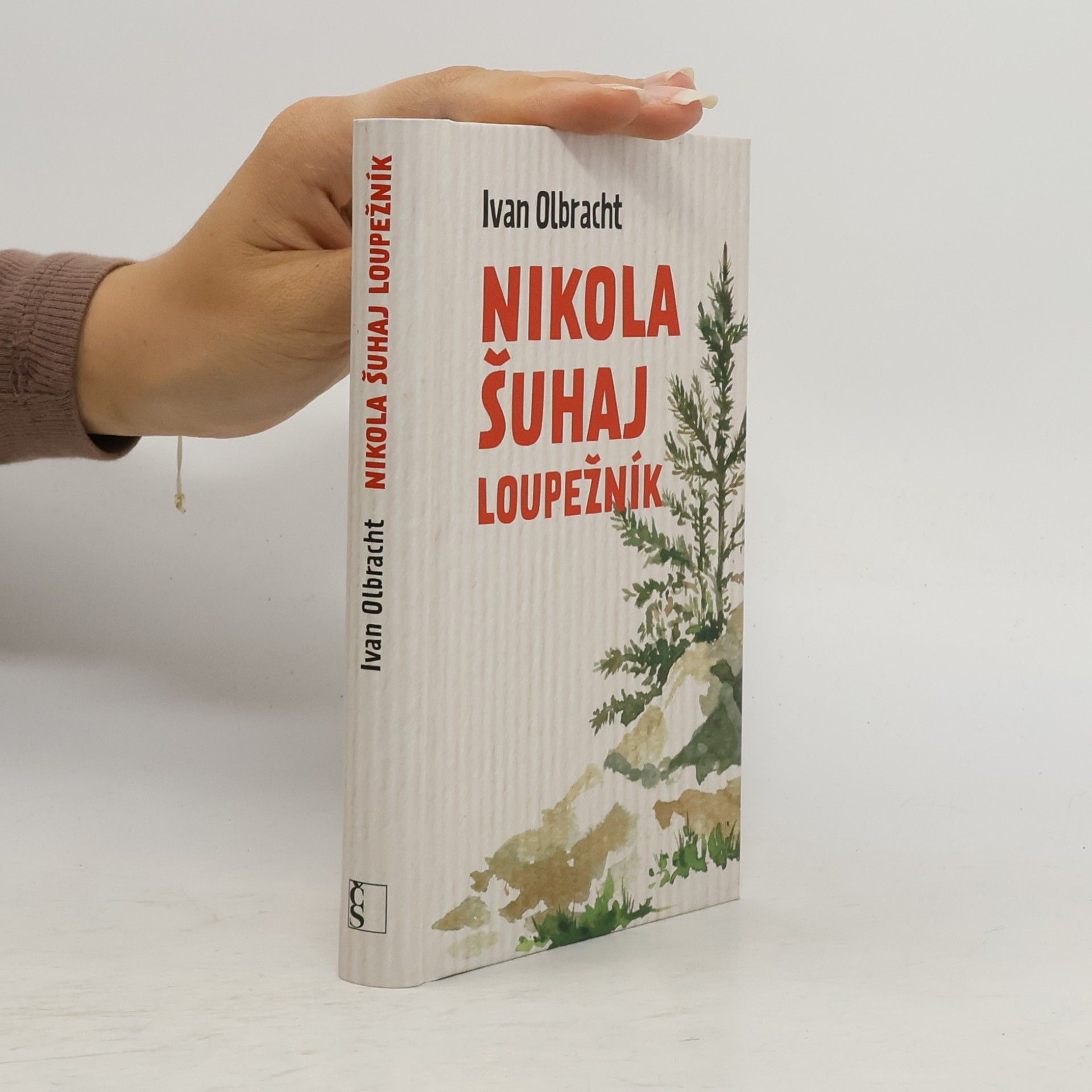 Ivan Olbracht Nikola Šuhaj loupežník