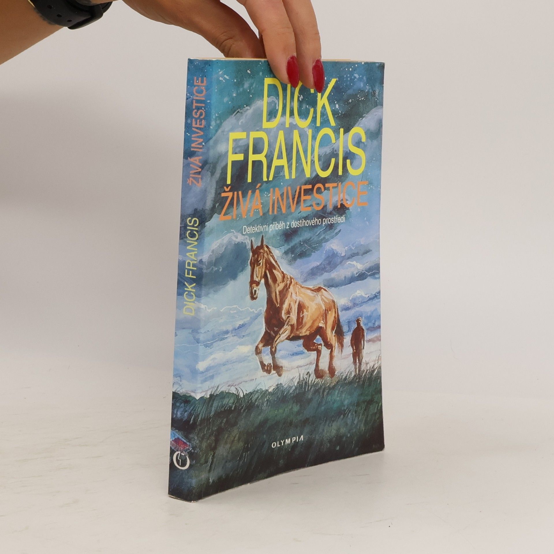 Dick Francis Živá investice