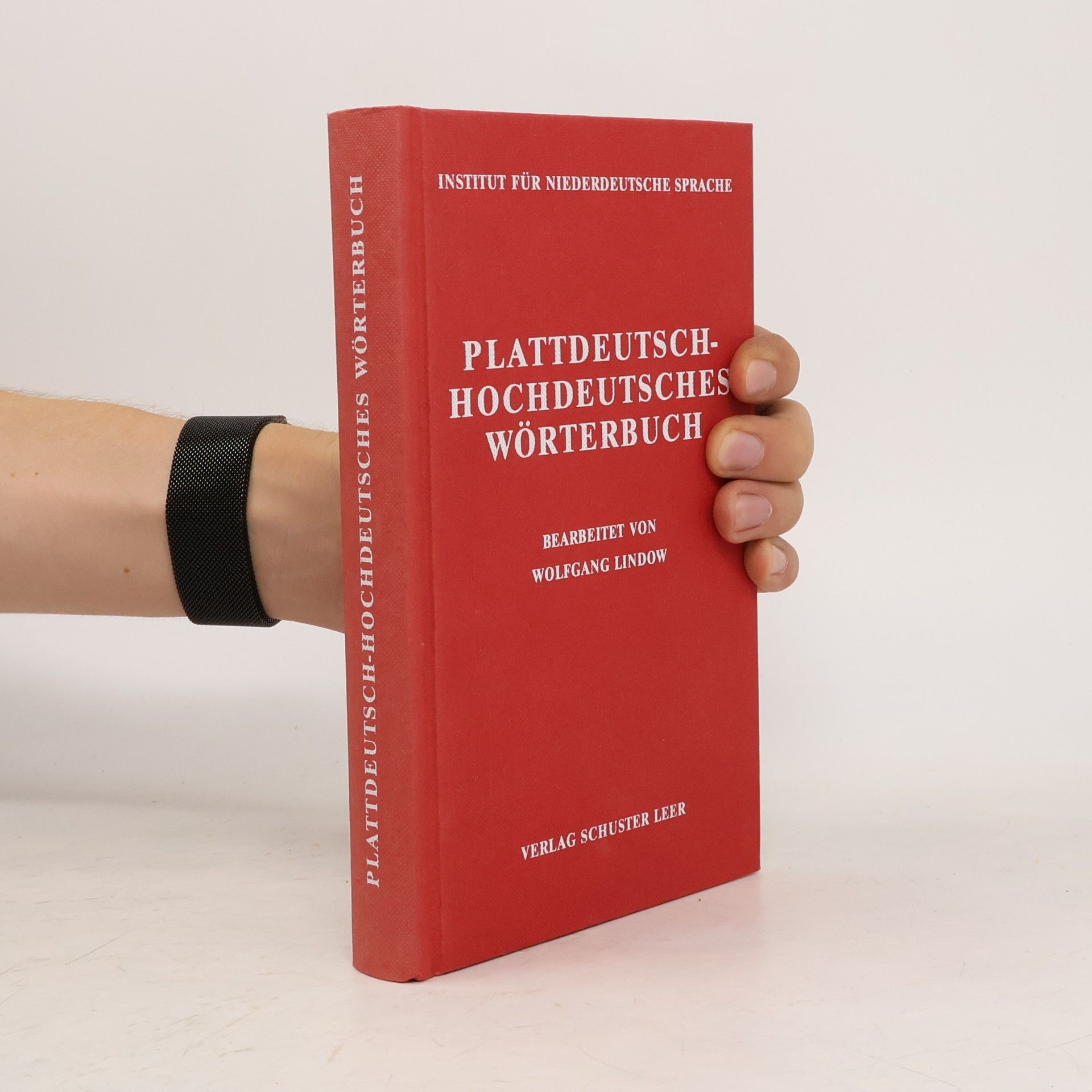 Wolfgang Lindow Schriften des Instituts für Niederdeutsche Sprache: Plattdeutsch-hochdeutsches Wörterbuch